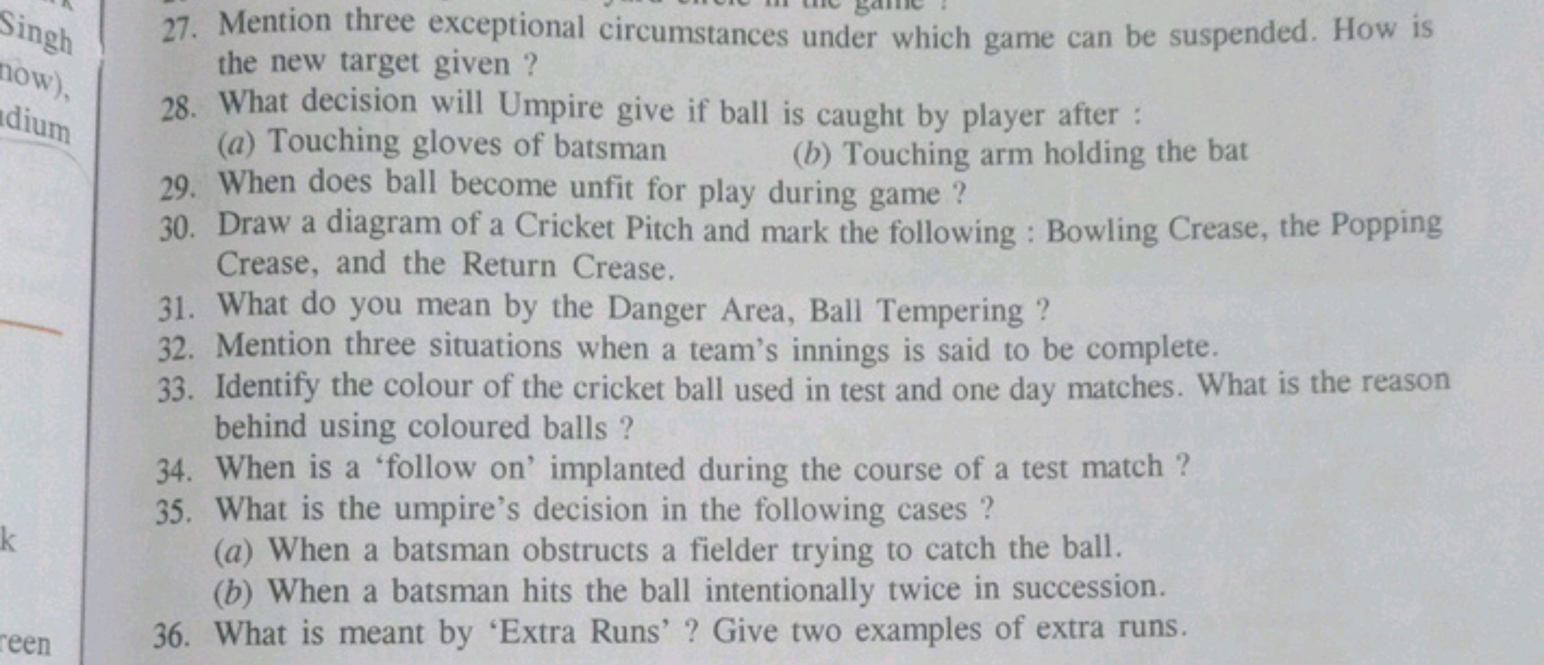 27. Mention three exceptional circumstances under which game can be su