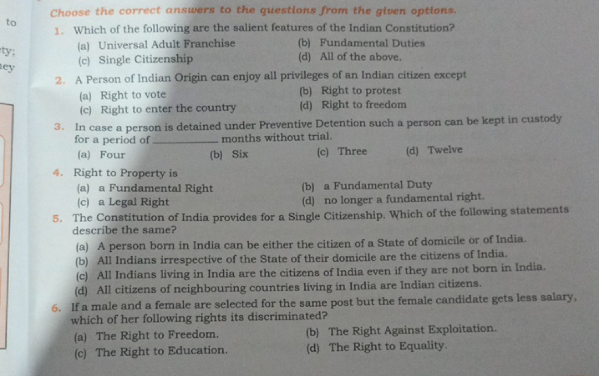 Choose the correct answers to the questions from the given options.
1.