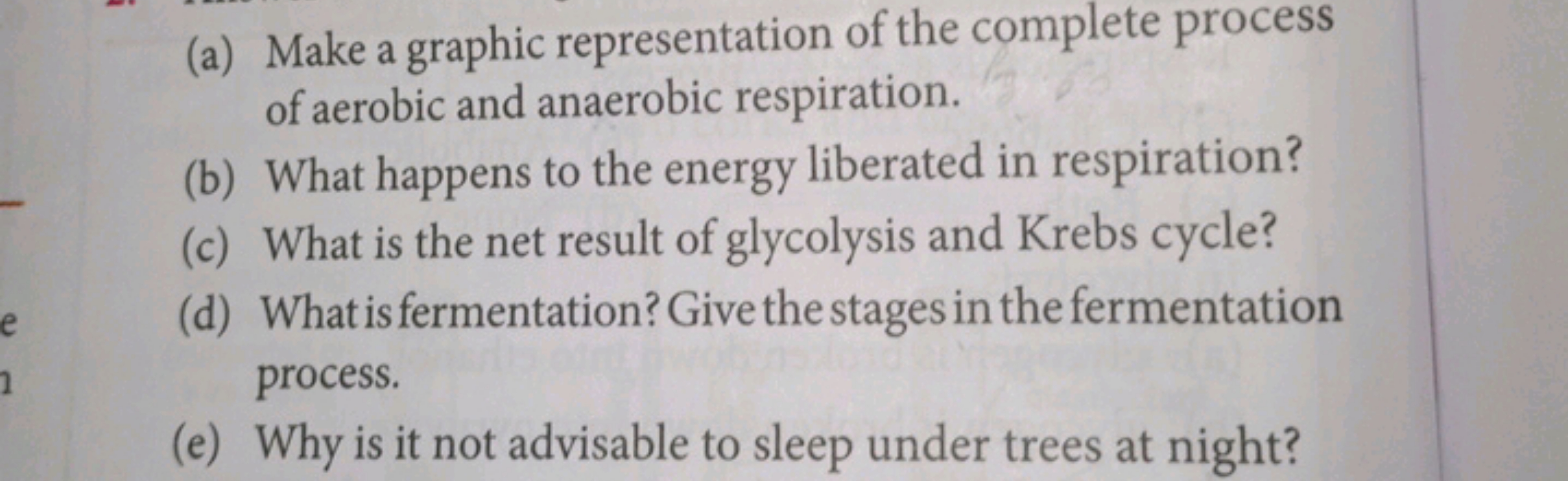 (a) Make a graphic representation of the complete process of aerobic a