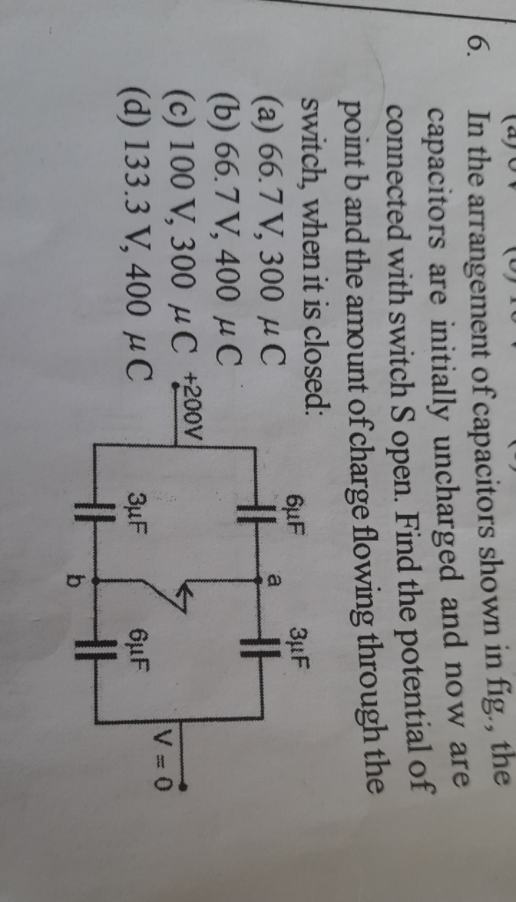 6. In the arrangement of capacitors shown in fig., the capacitors are 