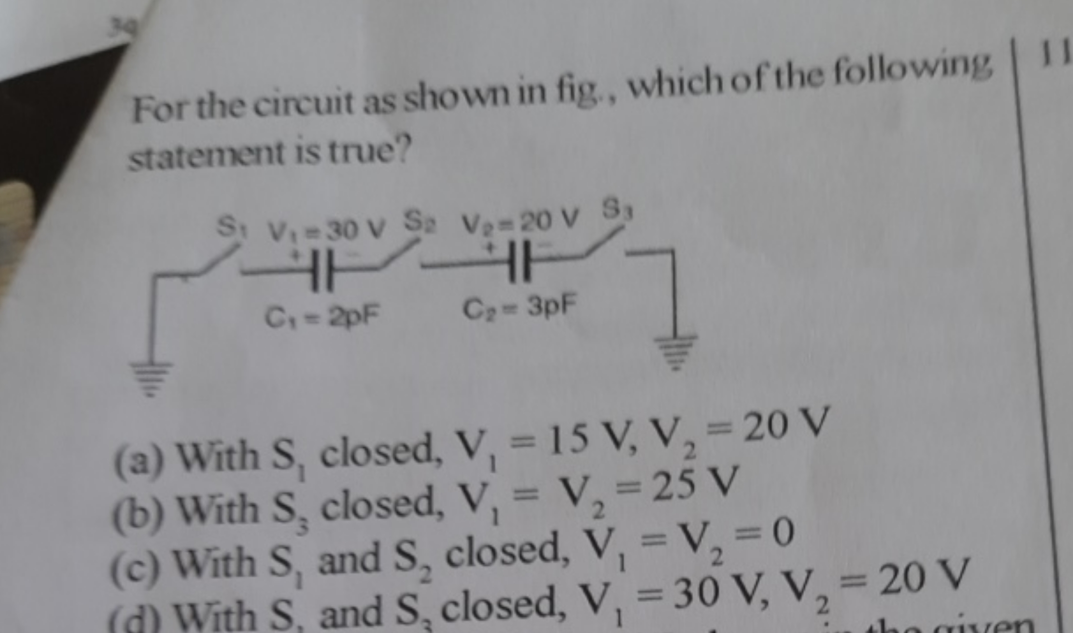 For the circuit as shown in fig, which of the following
statement is t