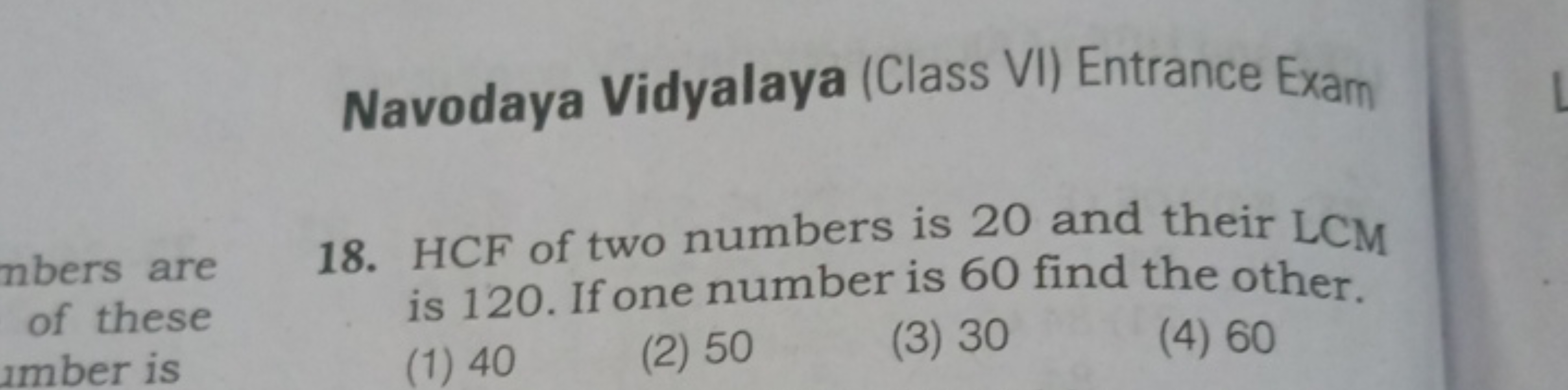 Navodaya Vidyalaya (Class VI) Entrance Exam
nbers are of these
umber i