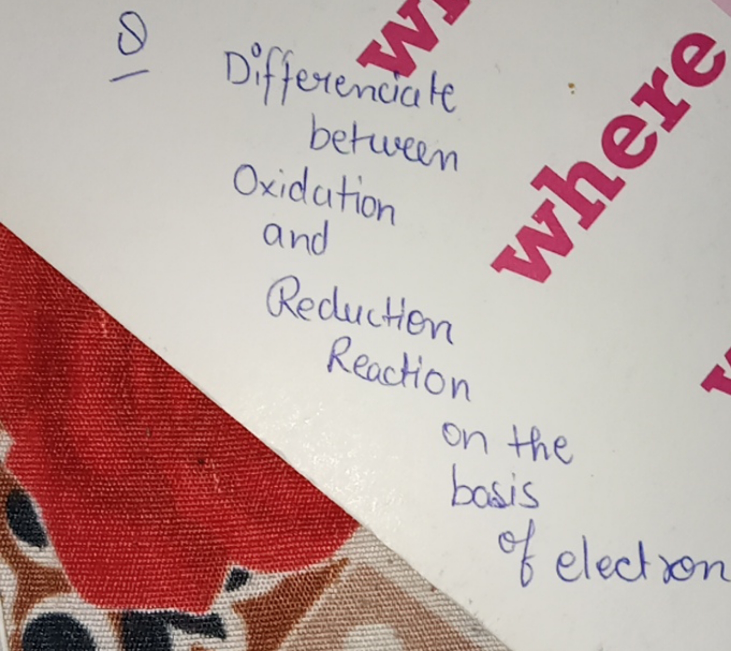 Differentiate between Oxidation

Reduction Reaction on the basis of el