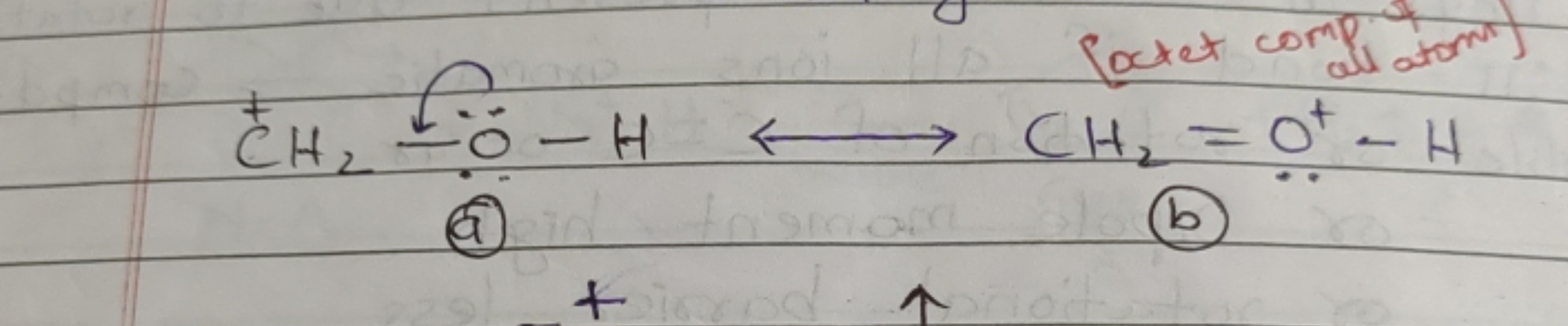 C+​H2​OO​−H⟷CH2​=O+−H
(a)
(b)