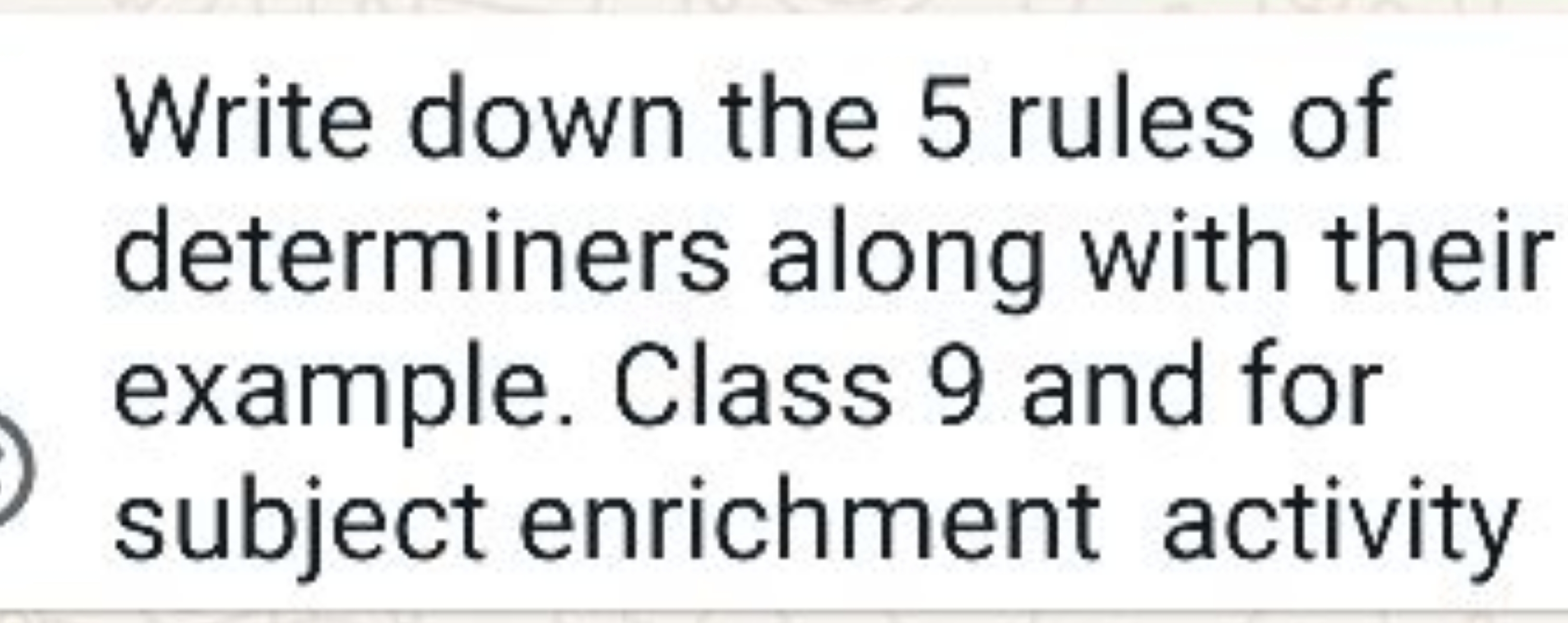 Write down the 5 rules of determiners along with their example. Class 