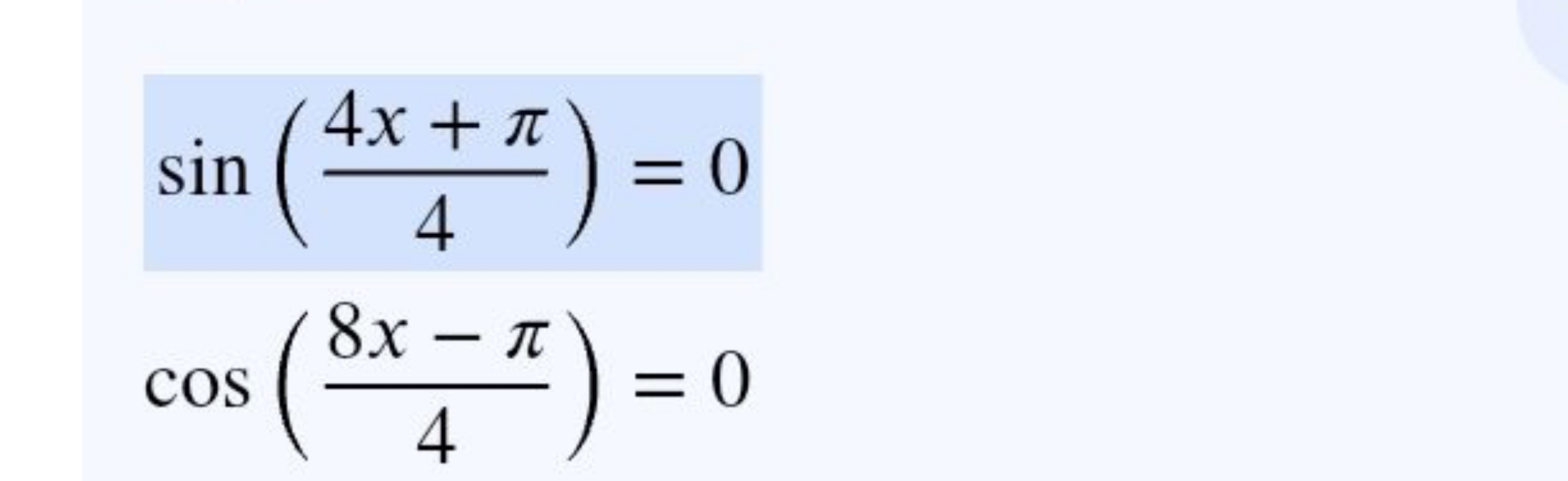 sin(44x+π​)=0cos(48x−π​)=0​