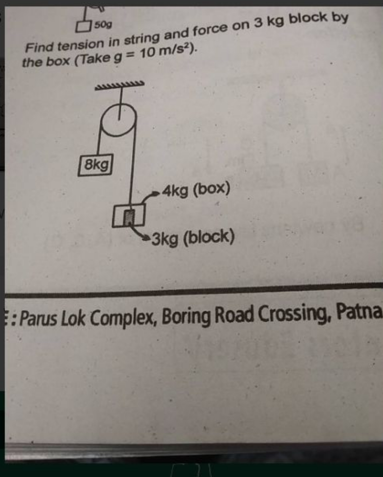 Find tension in string and force on 3 kg block by the box (Take g=10 m