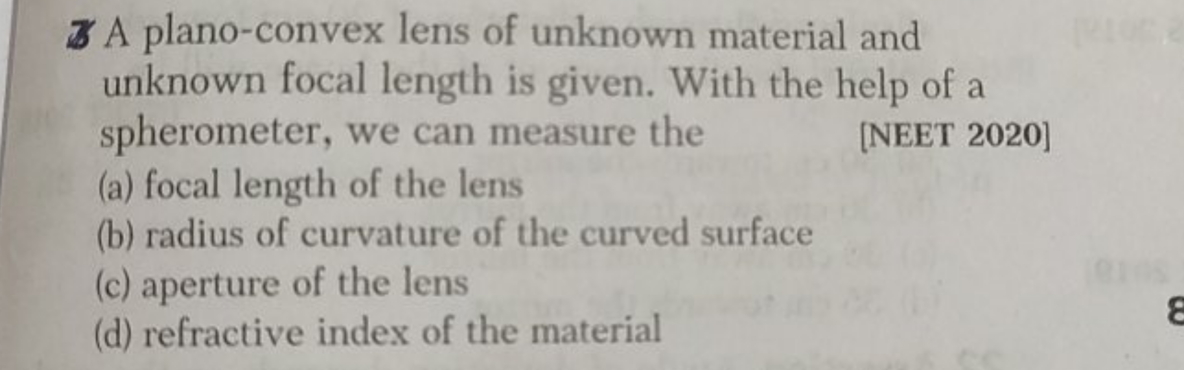 3 A plano-convex lens of unknown material and unknown focal length is 