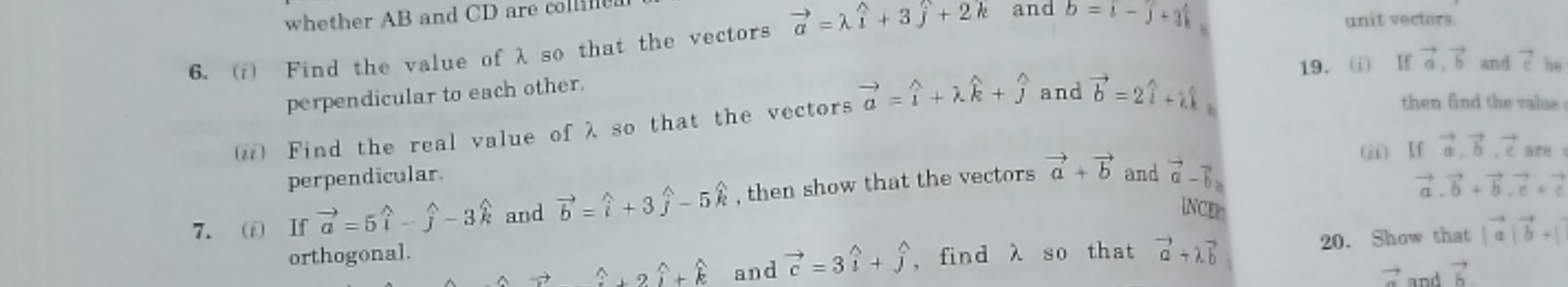 perpendicular to each other.
(ii) Find the real value of λ so that the