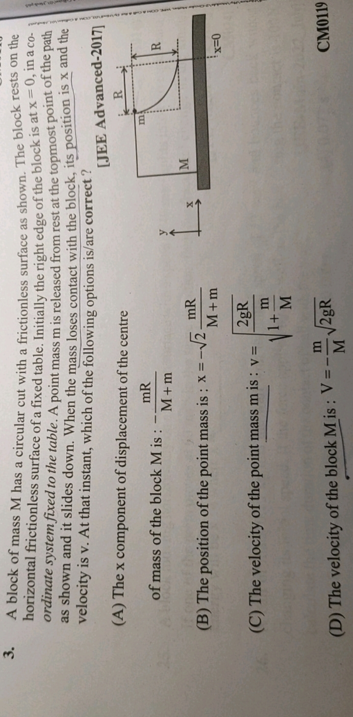 3. A block of mass M has a circular cut with a frictionless surface as