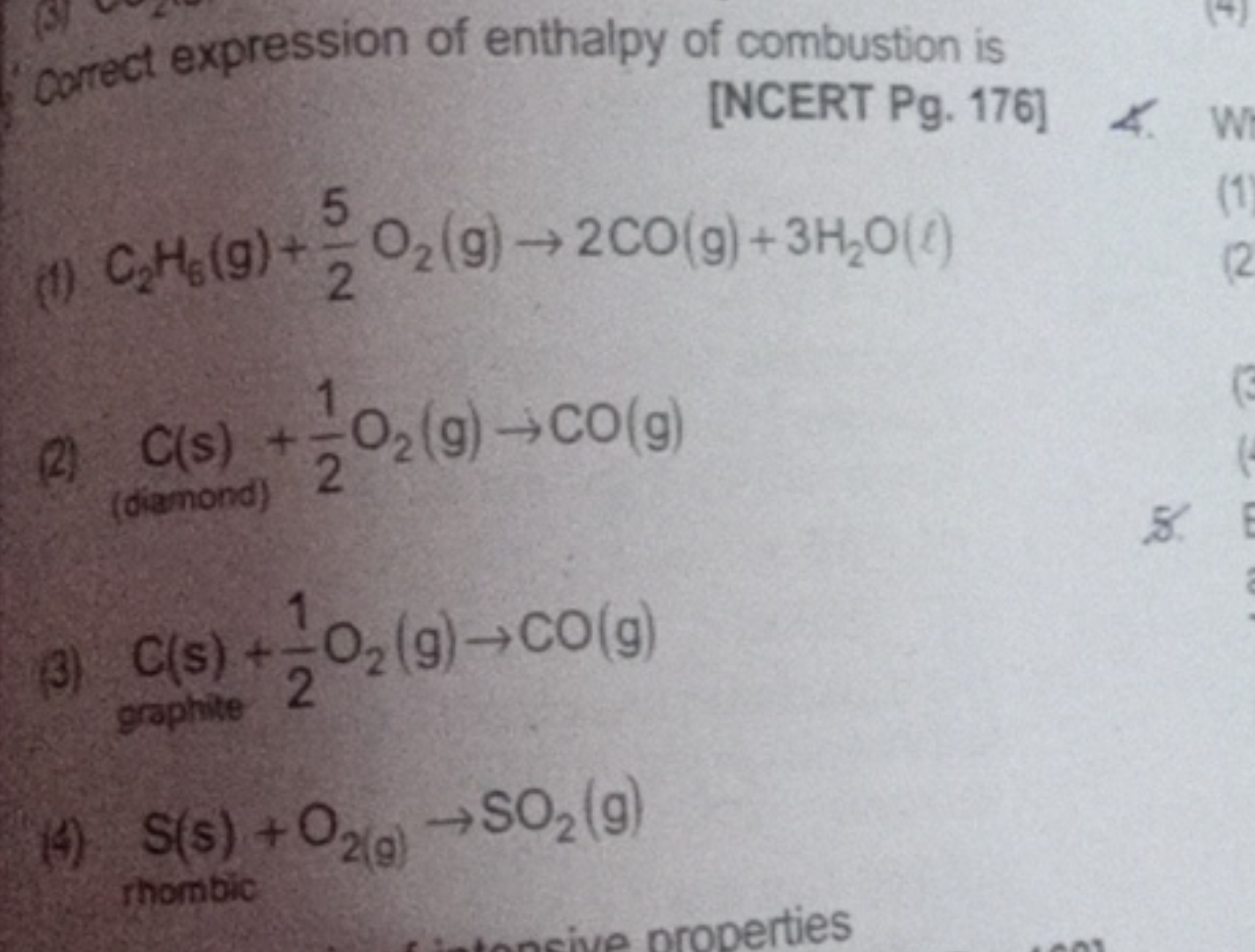 correct expression of enthalpy of combustion is [NCERT Pg. 176]
(1) C2