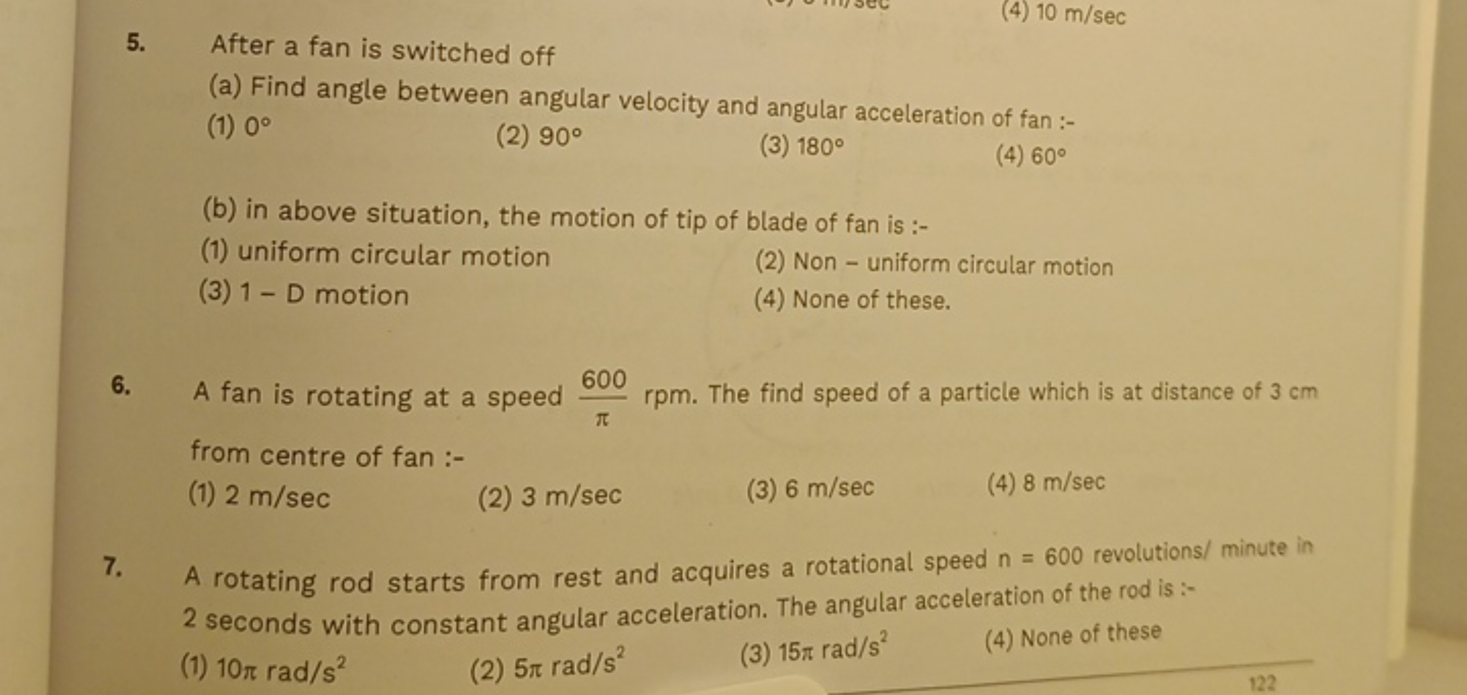 5. After a fan is switched off
(4) 10 m/sec
(a) Find angle between ang