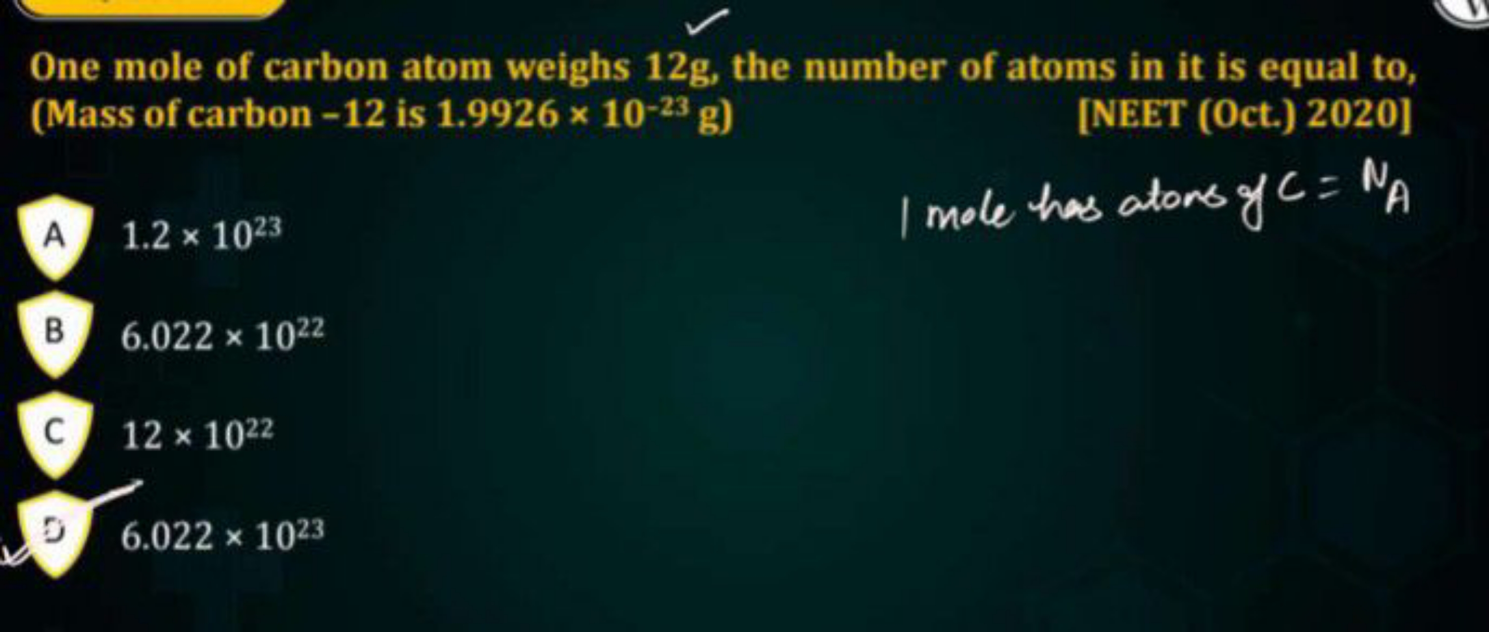 One mole of carbon atom weighs 12 g , the number of atoms in it is equ