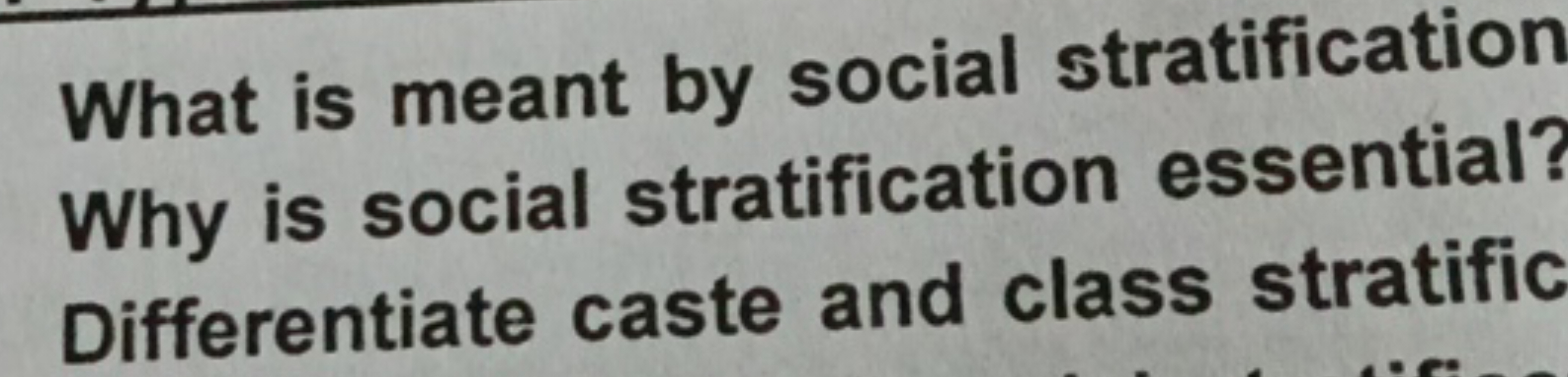 What is meant by social stratification Why is social stratification es