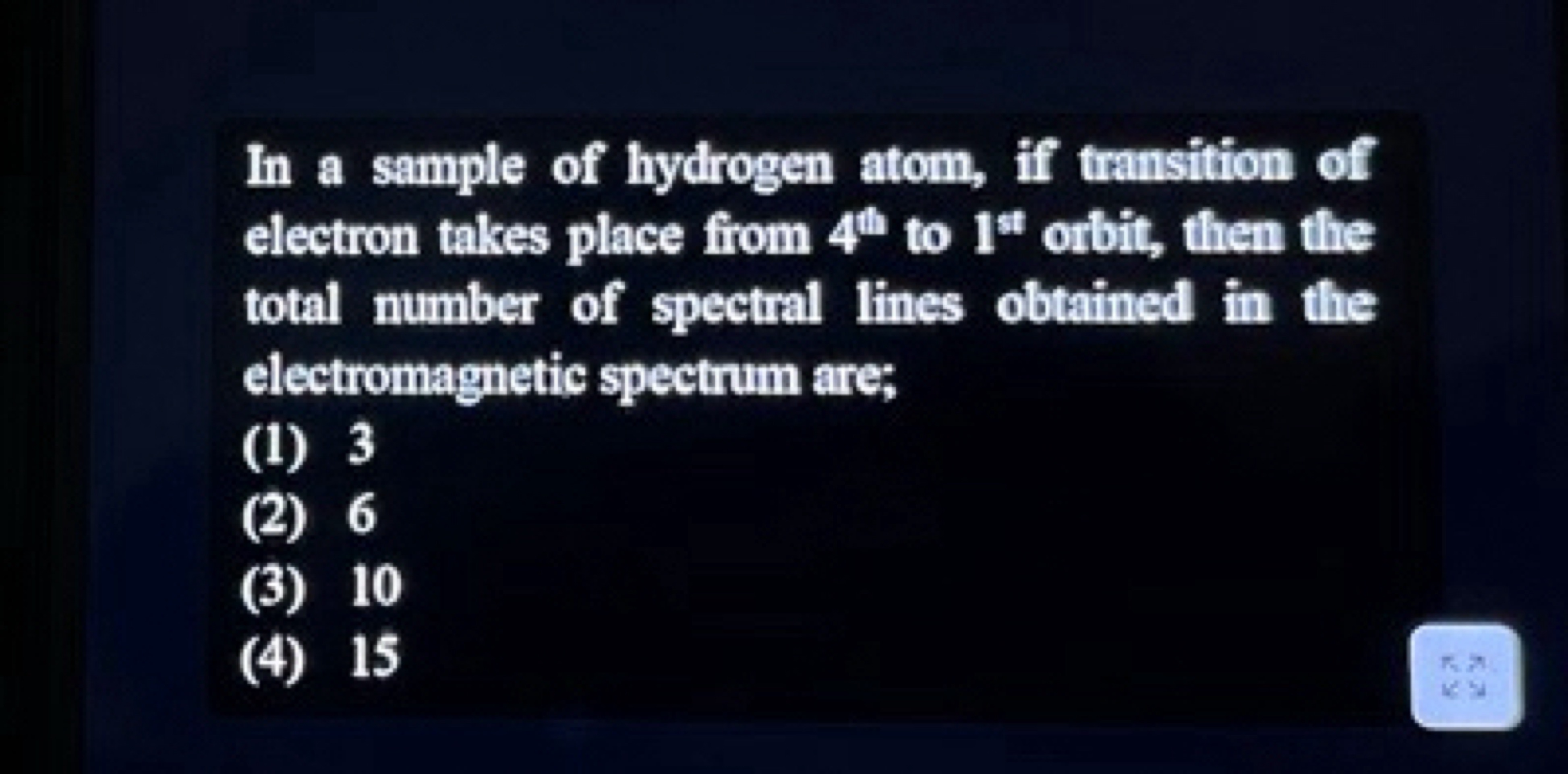 In a sample of hydrogen atom, if transition of electron takes place fr