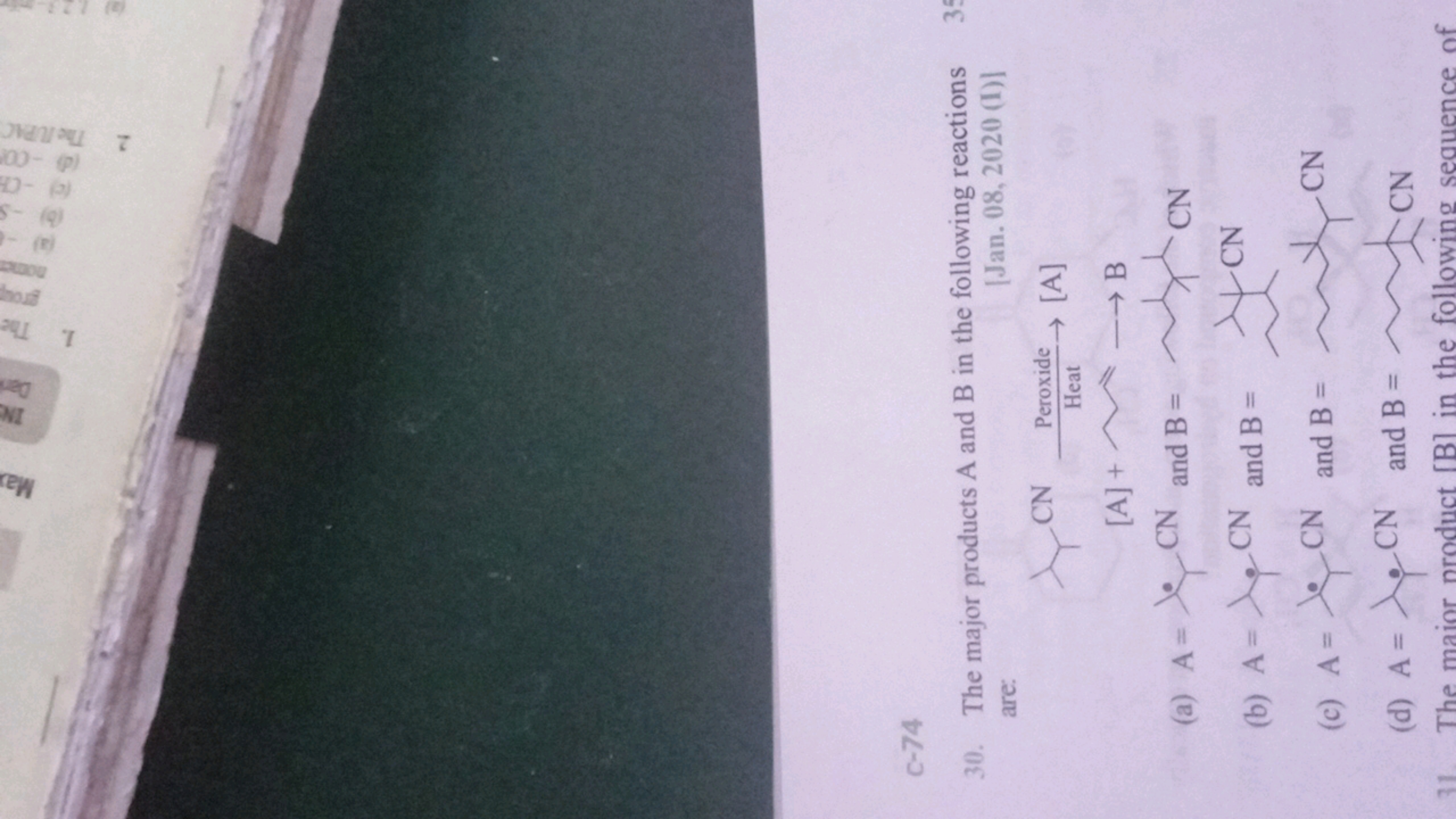 c−74
30. The major products A and B in the following reactions
35
are: