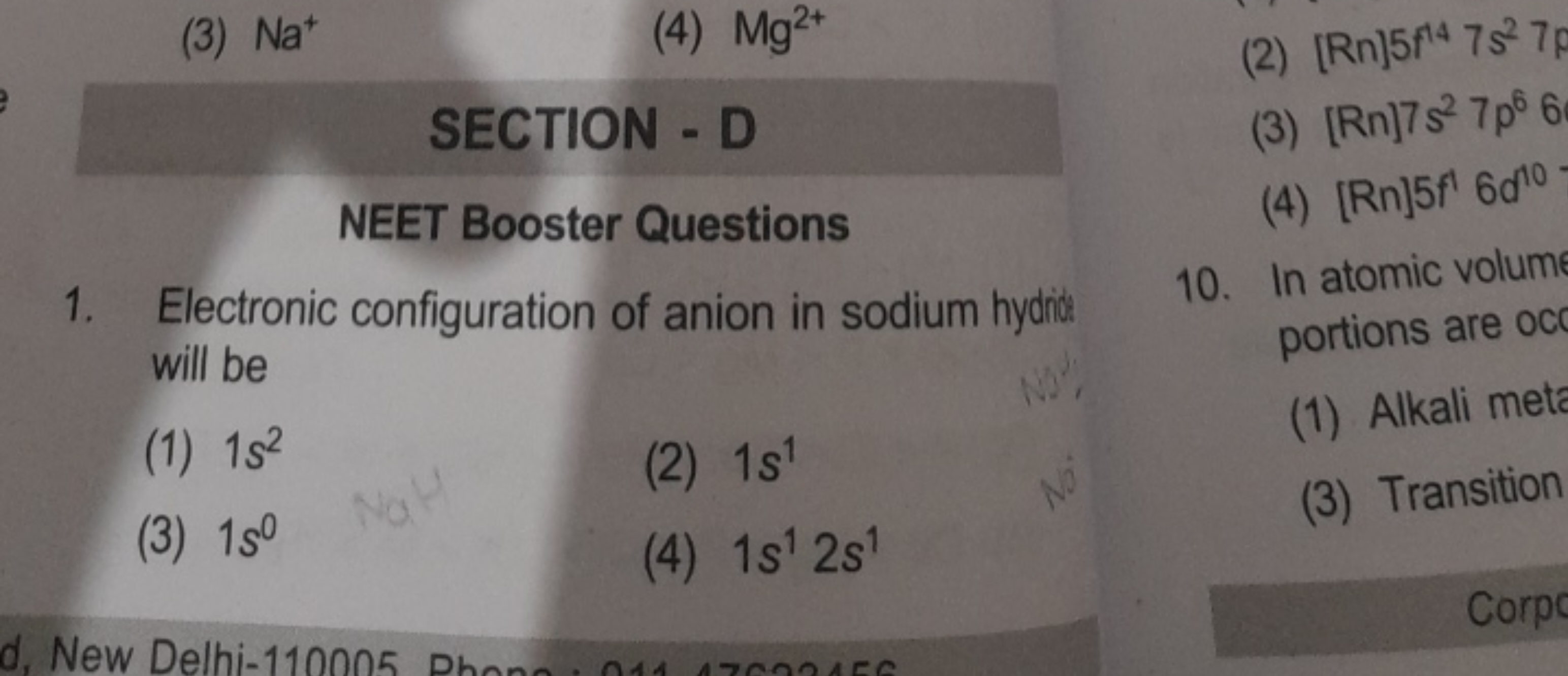 (3) Na+
(4) Mg2+
(2) [Rn]5f147s27p

SECTION - D
(3) [Rn]7s27p66i

NEET