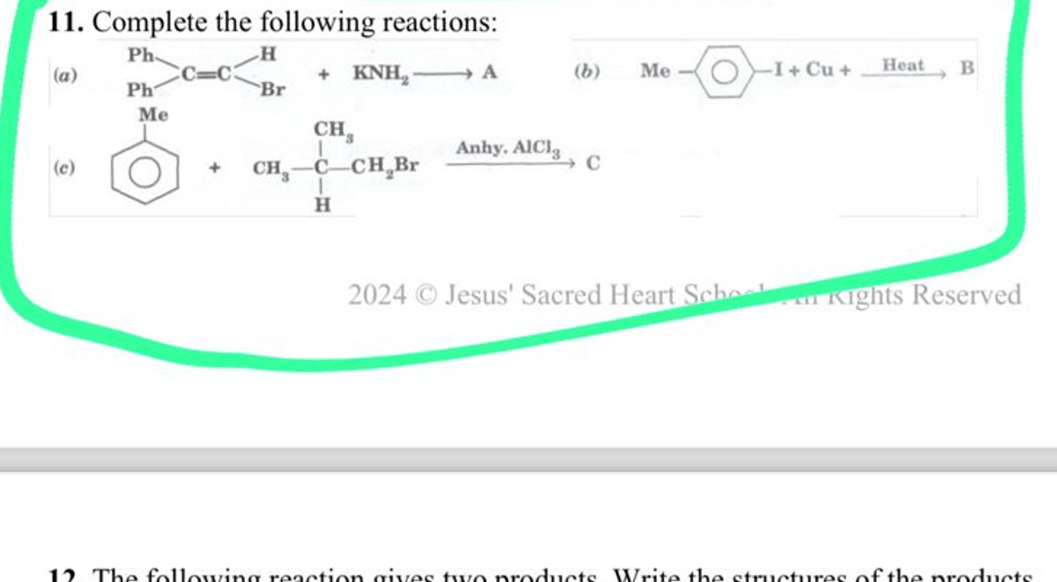 11. Complete the following reactions:
(a)
[NH3+]NC=Cc1ccccc1
(b)

(c)
