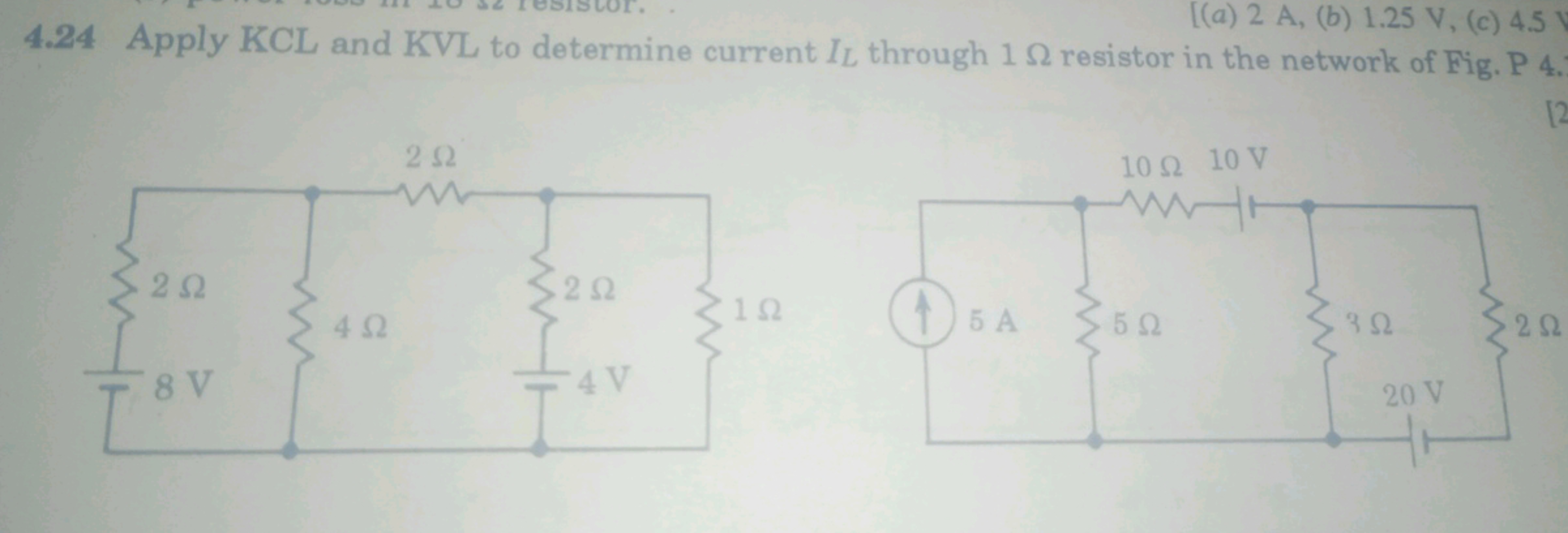 4.24 Apply KCL and KVL to determine current IL​ through 1Ω resistor in