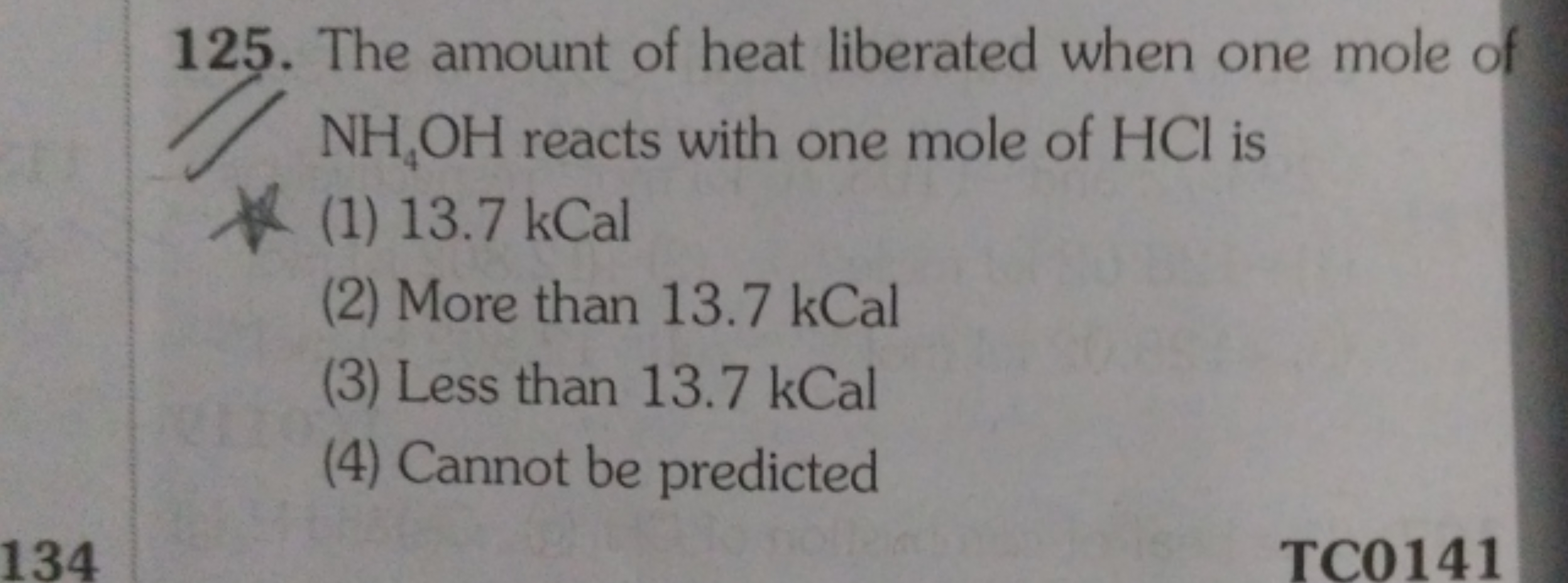 125. The amount of heat liberated when one mole of NH4​OH reacts with 