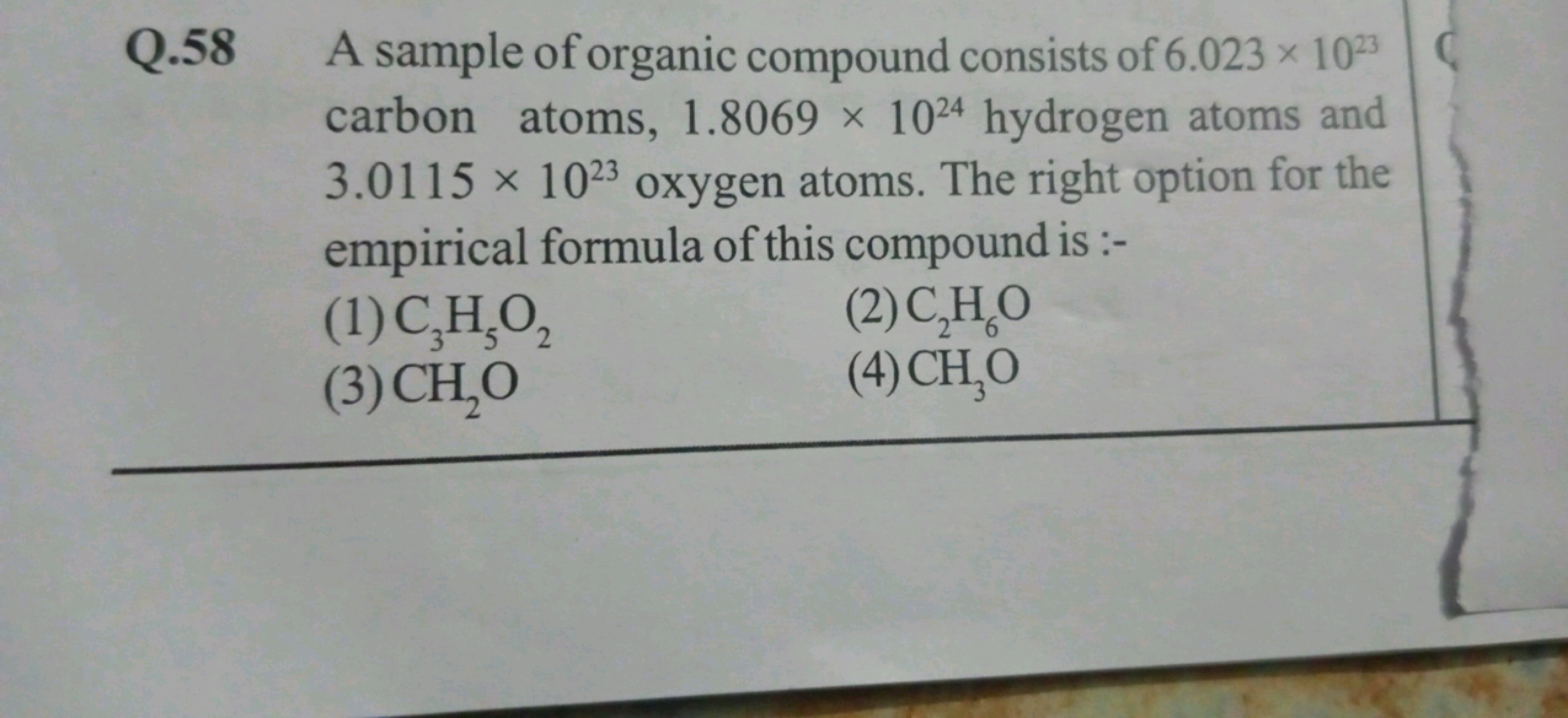 Q. 58 A sample of organic compound consists of 6.023×1023 carbon atoms