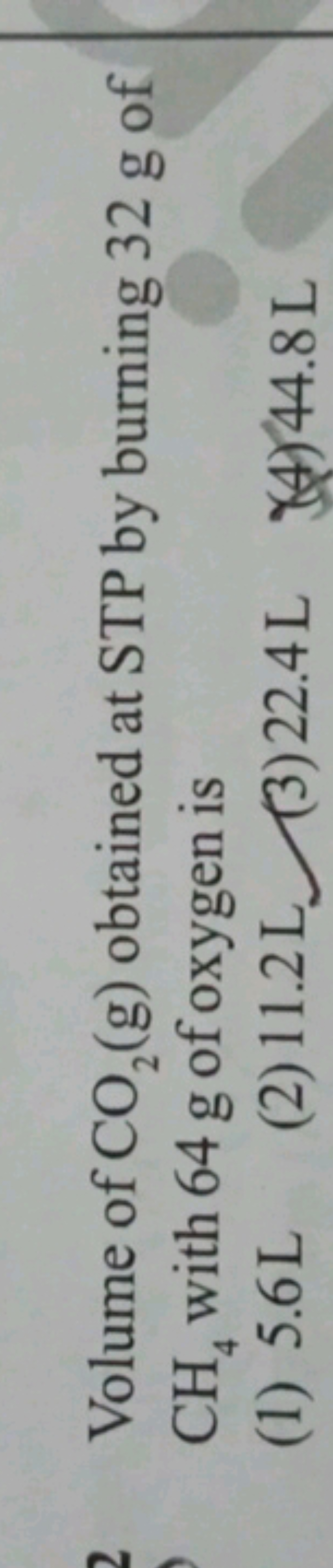 Volume of CO2​( g) obtained at STP by burning 32 g of CH4​ with 64 g o