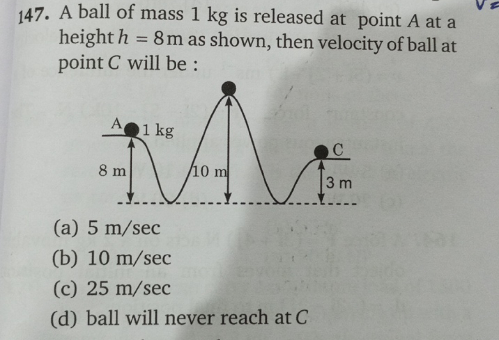 147. A ball of mass 1 kg is released at point A at a height h=8 m as s