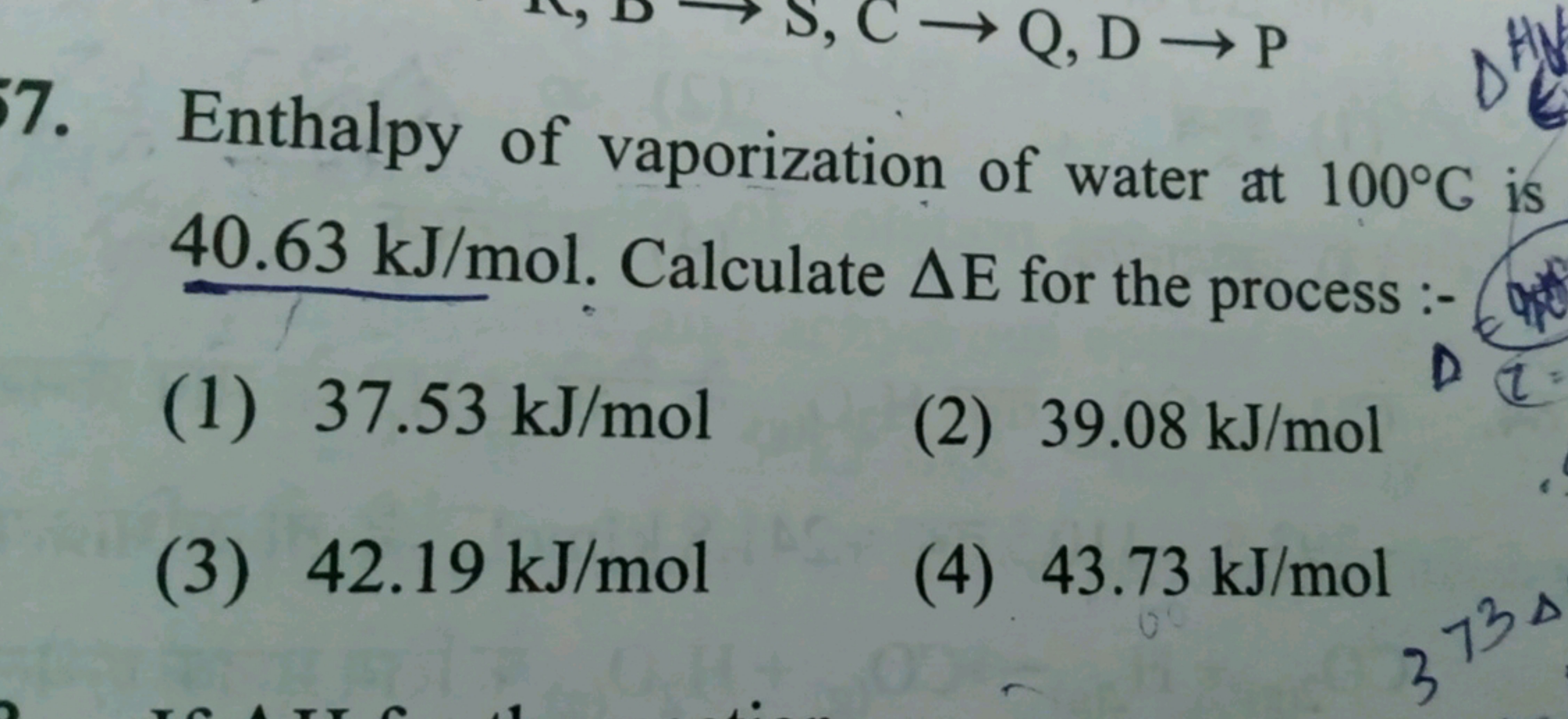 7. Enthalpy of vaporization of water at 100∘C is 40.63 kJ/mol. Calcula