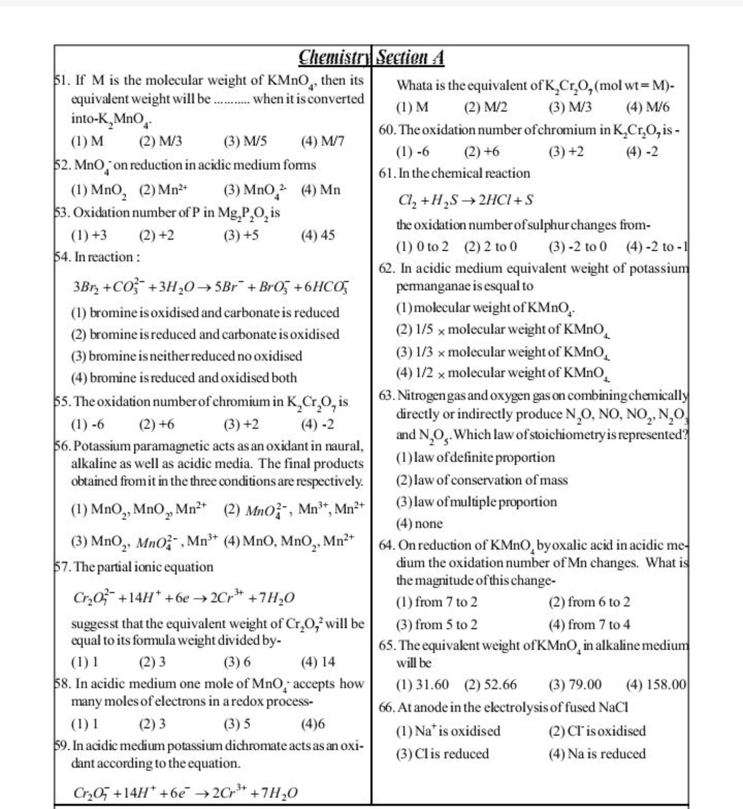 Chemistri Section A
51. If M is the molecular weight of KMnO4​, then i