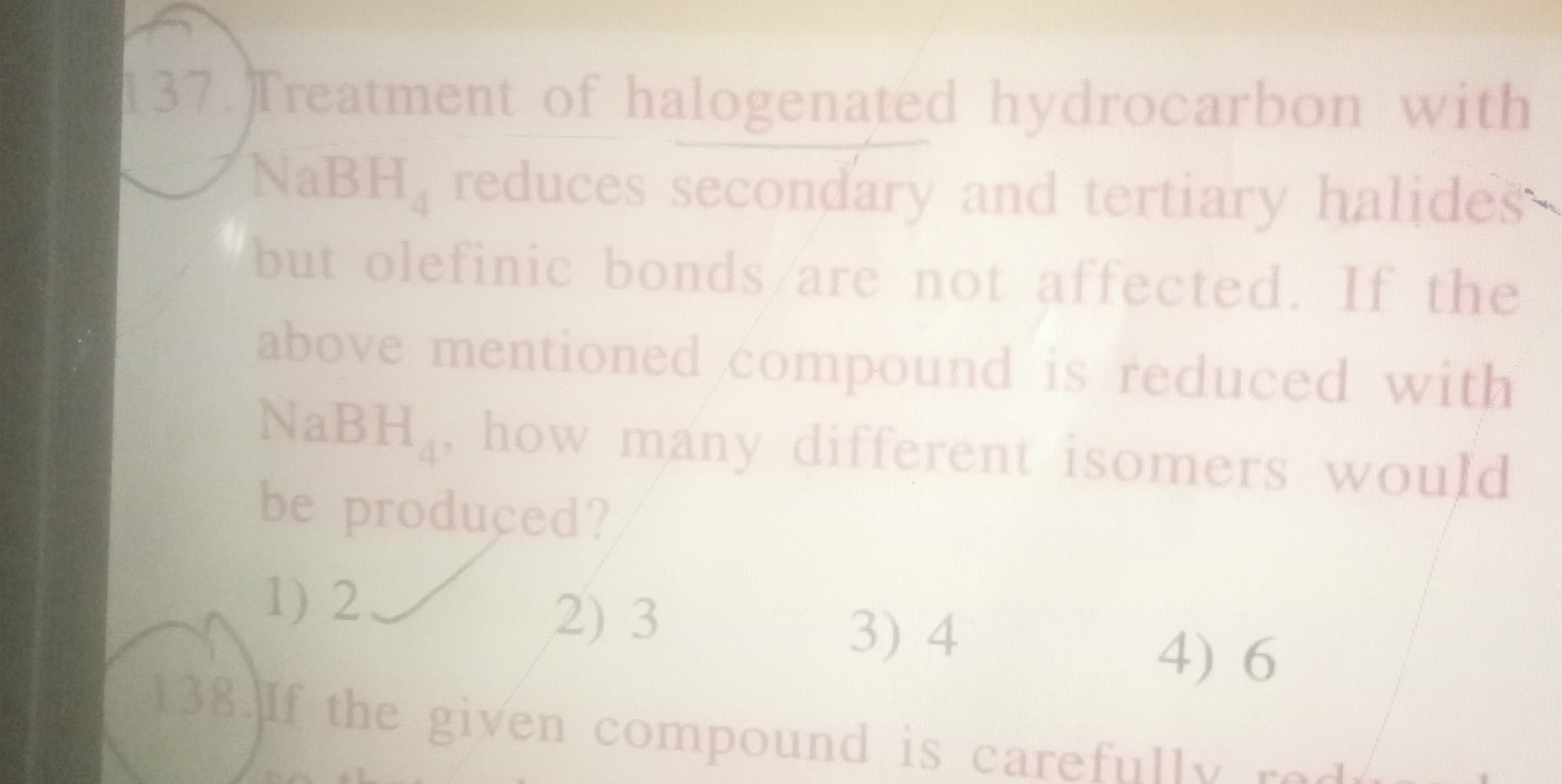 137.) Treatment of halogenated hydrocarbon with NaBH4​ reduces seconda