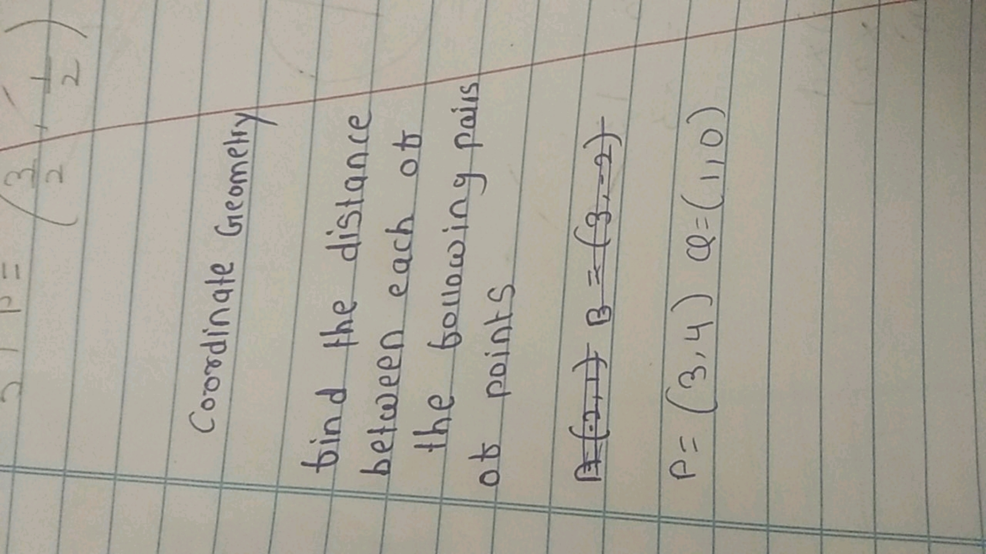 P =
2
2
Coordinate Geometry!
bind the distance
between each of
the fol