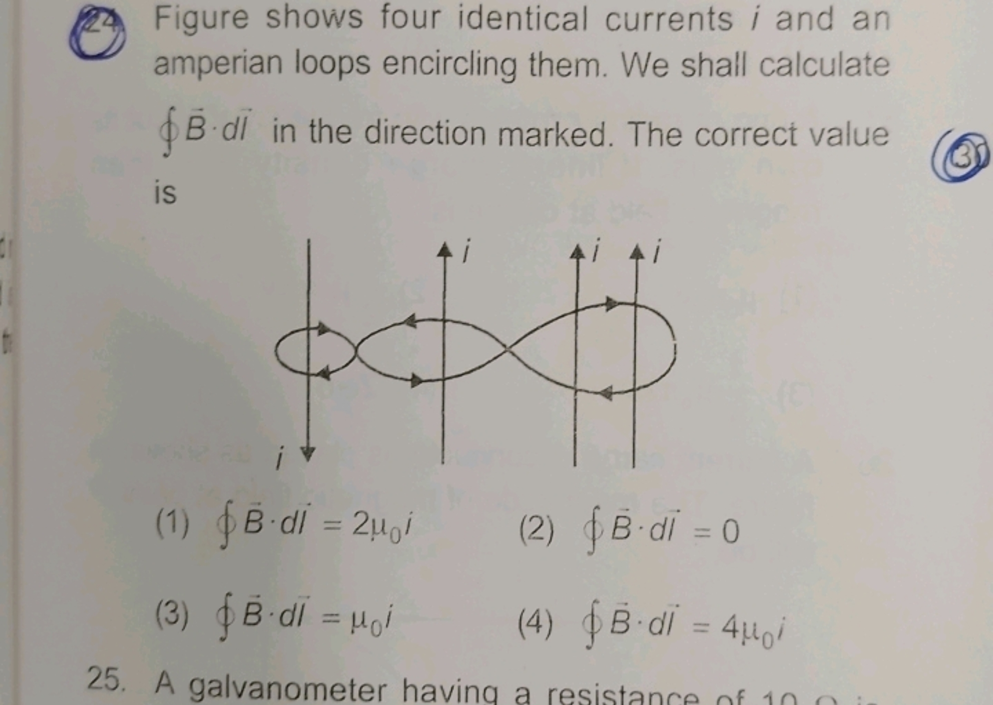 (24) Figure shows four identical currents i and an amperian loops enci