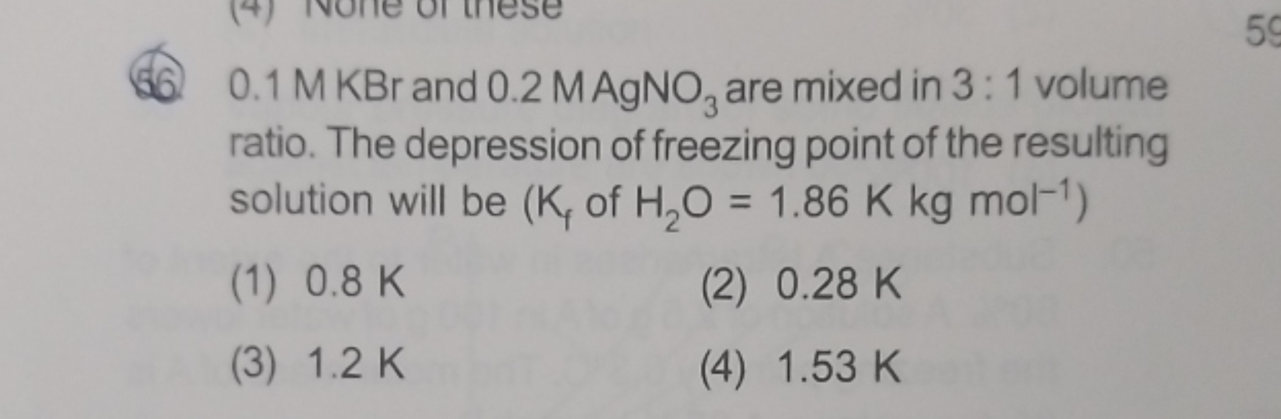 0.1 M KBr and 0.2MAgNO3​ are mixed in 3:1 volume ratio. The depression