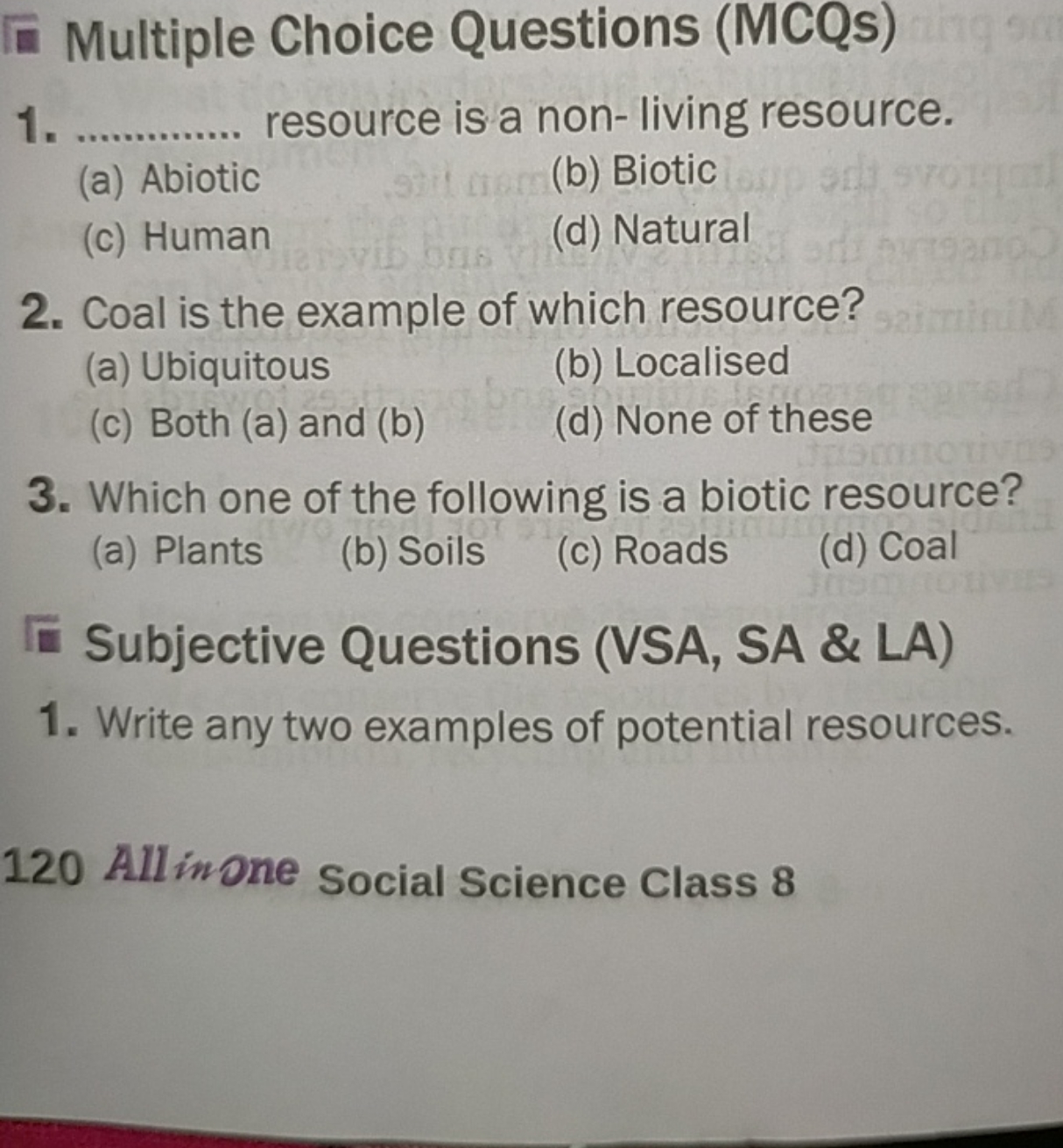 Multiple Choice Questions (MCQs)
1.  resource is a non- living resourc