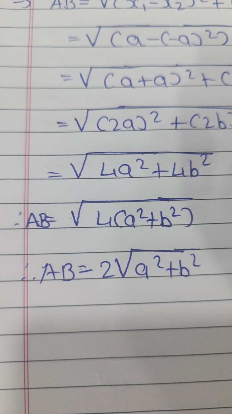 ∴AB∴AB​=(a−(−a)2​=(a+a)2+c​=(2a)2+(2b​=4a2+4b2​=4(a2+b2)​=2a2+b2​​