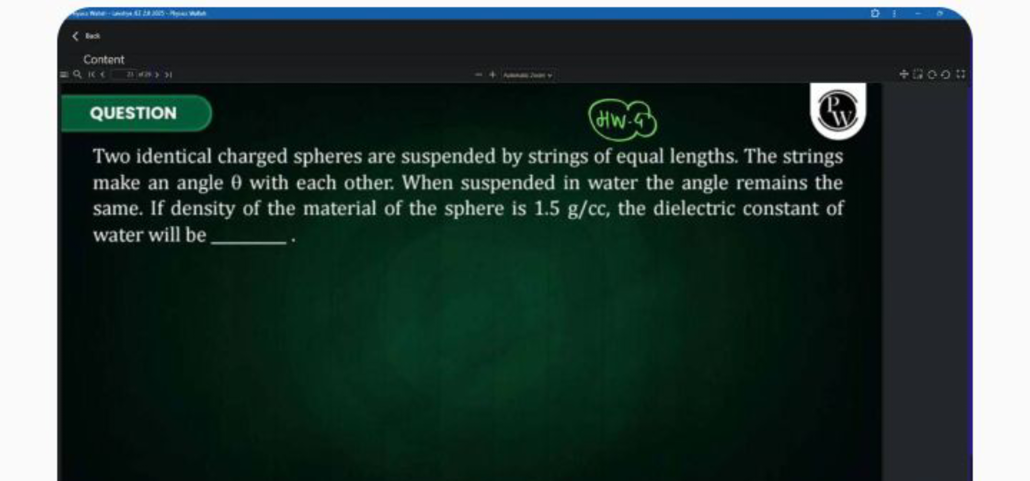 θ with each other. When suspended in water the angle remains the same.