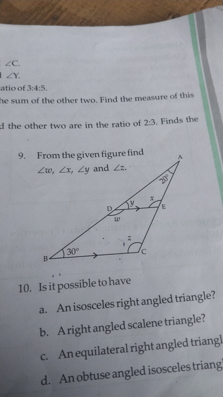 ∠C.
∠Y.
atio of 3:4:5.
he sum of the other two. Find the measure of th