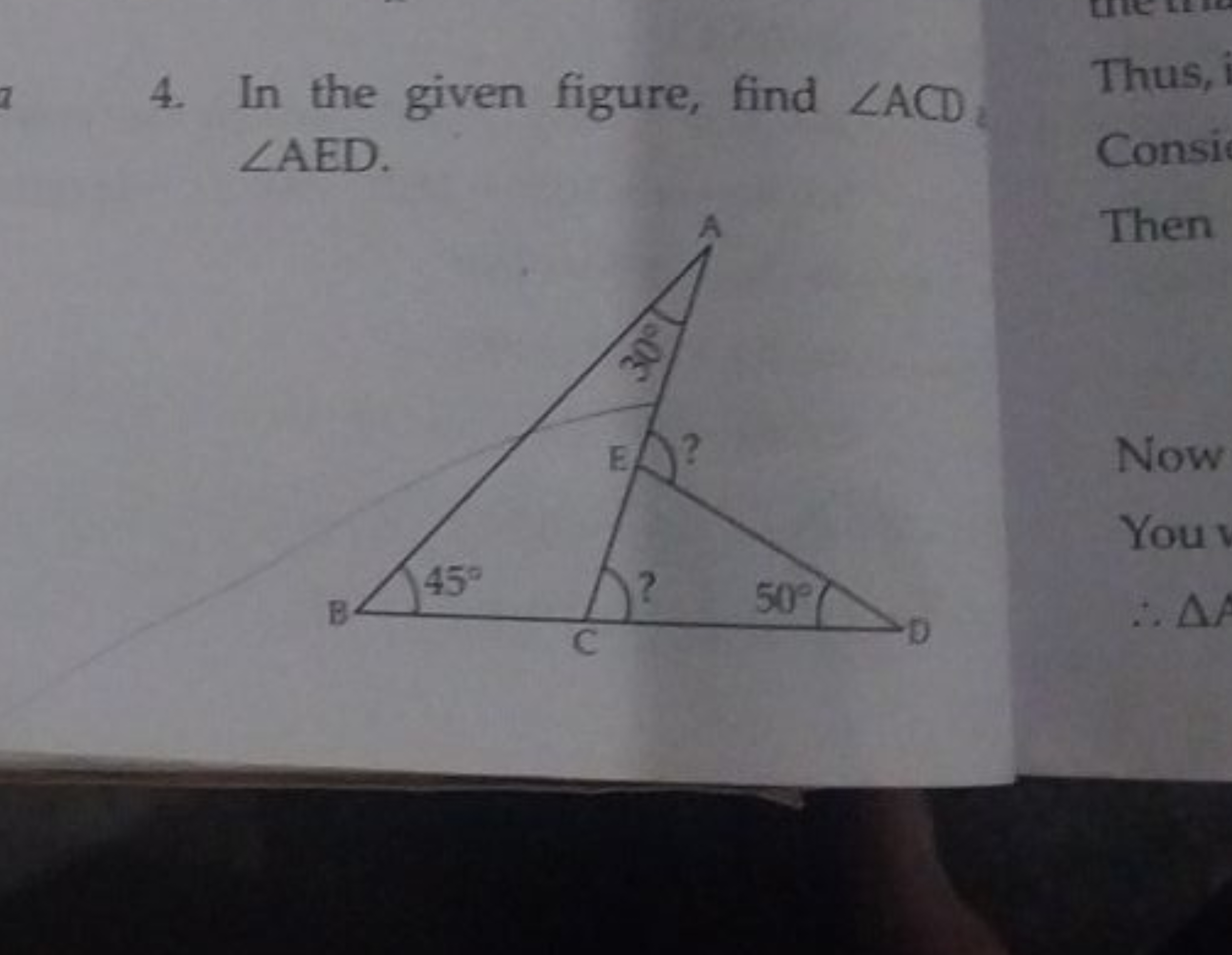 4. In the given figure, find ∠ACD ∠AED.

Thus,
Consi
Then

Now
You
∴Δ