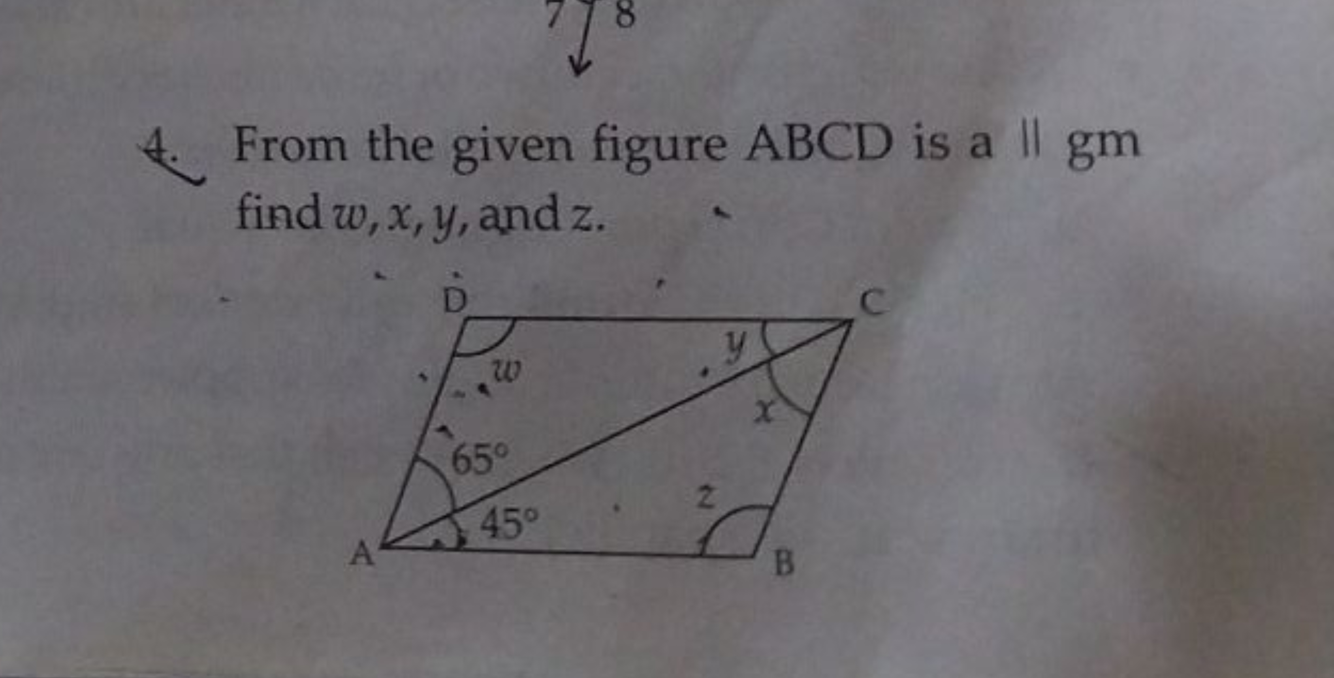 4. From the given figure ABCD is a ∥gm find w,x,y, and z.