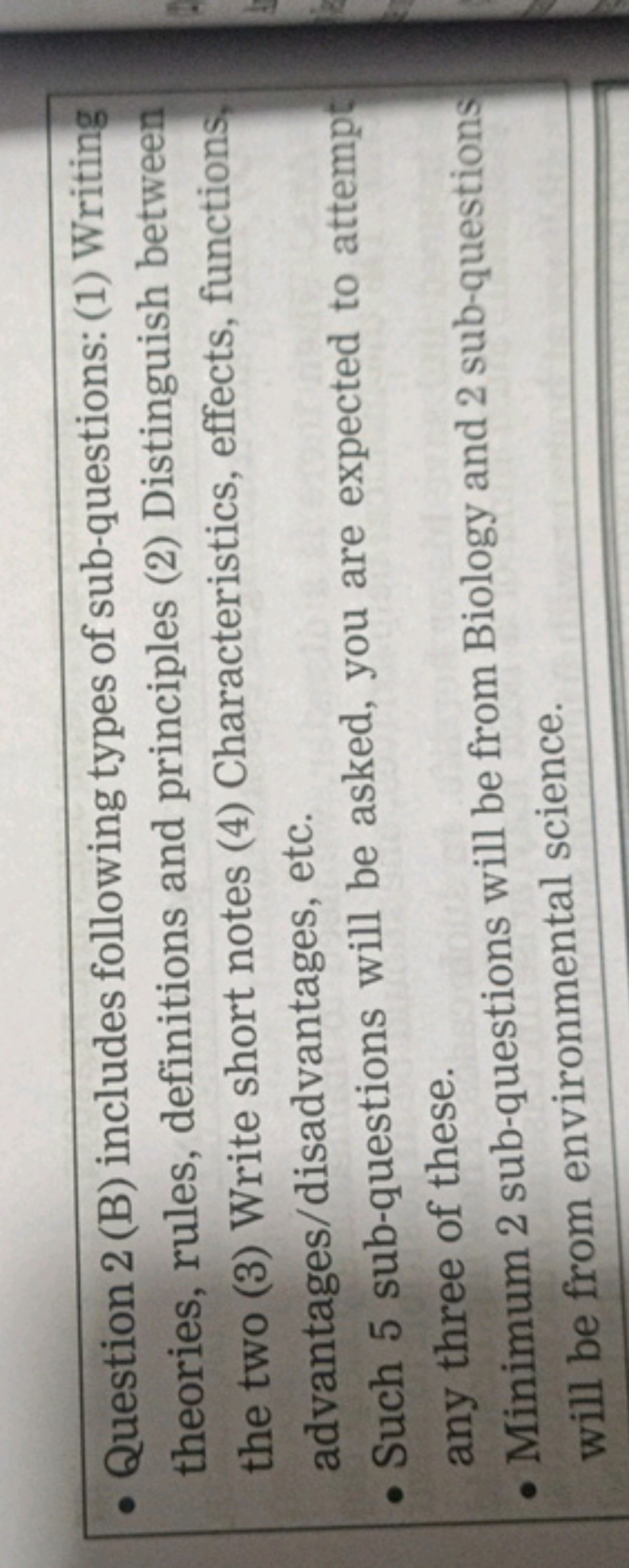 - Question 2 (B) includes following types of sub-questions: (1) Writin