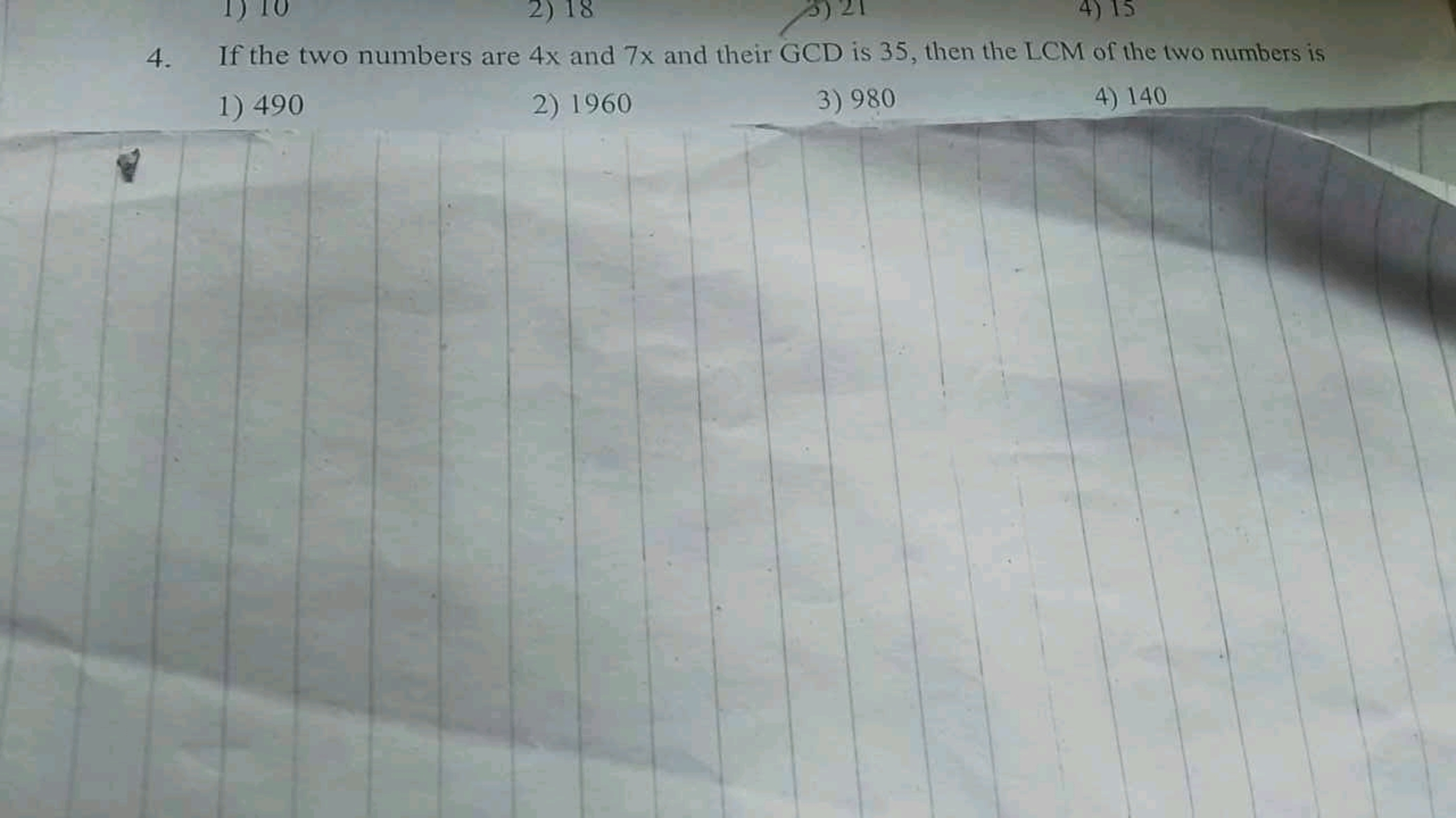 4. If the two numbers are 4x and 7x and their GCD is 35 , then the LCM