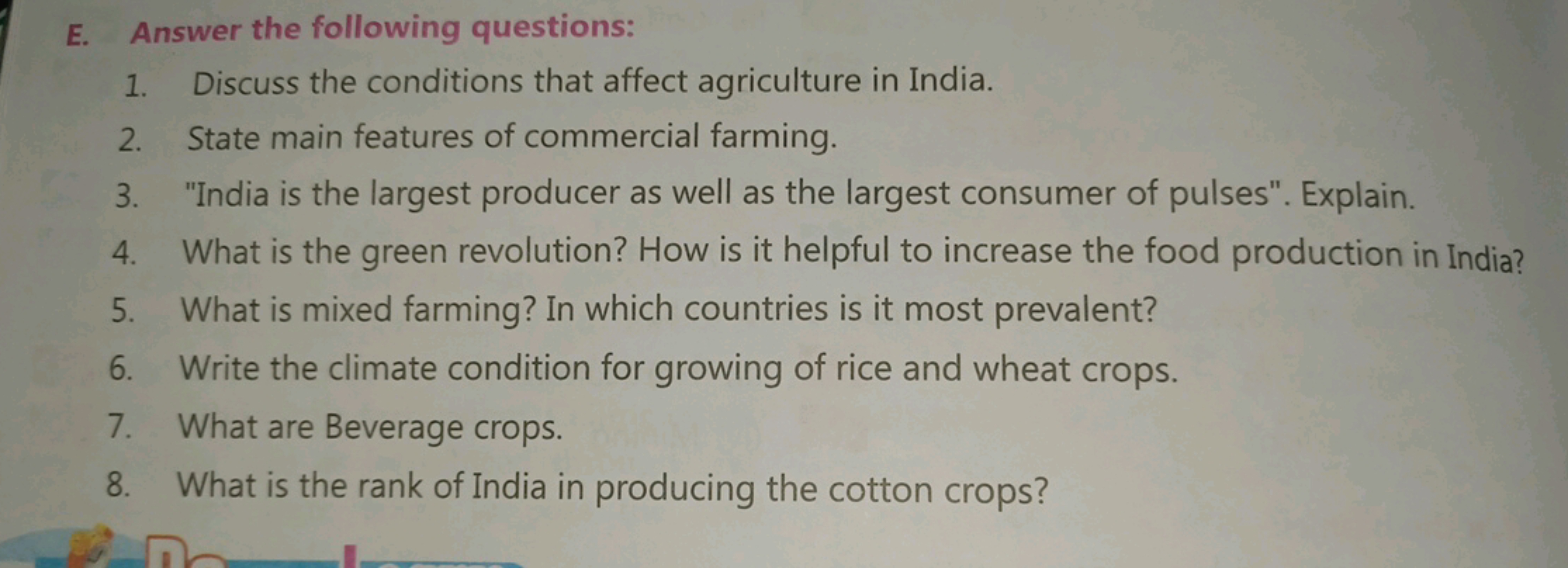 E. Answer the following questions:
1. Discuss the conditions that affe