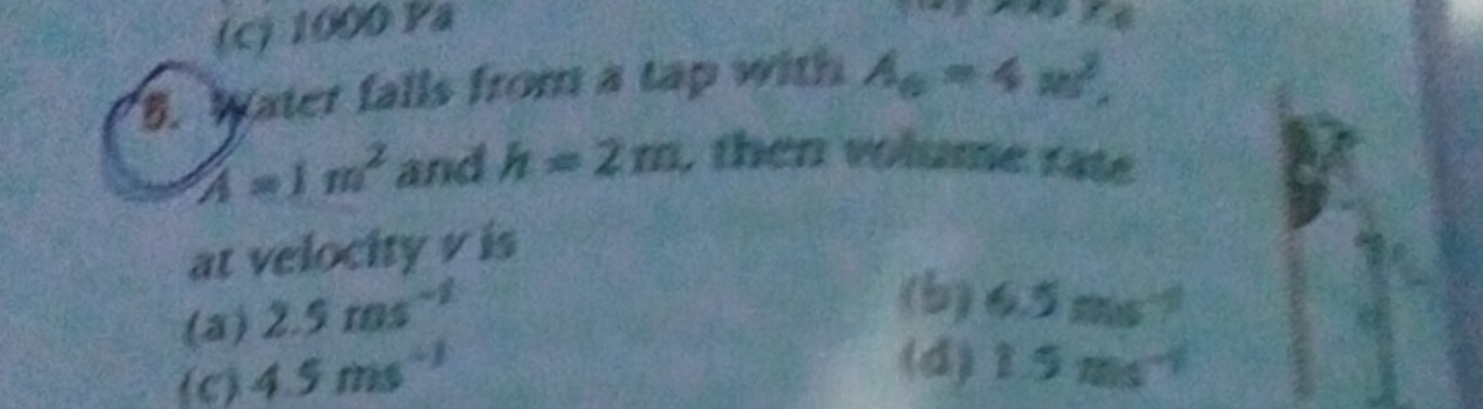 5. Water lails from a cap with Ae​=4w2, h 1 m2 and h=2ma, then wolumer