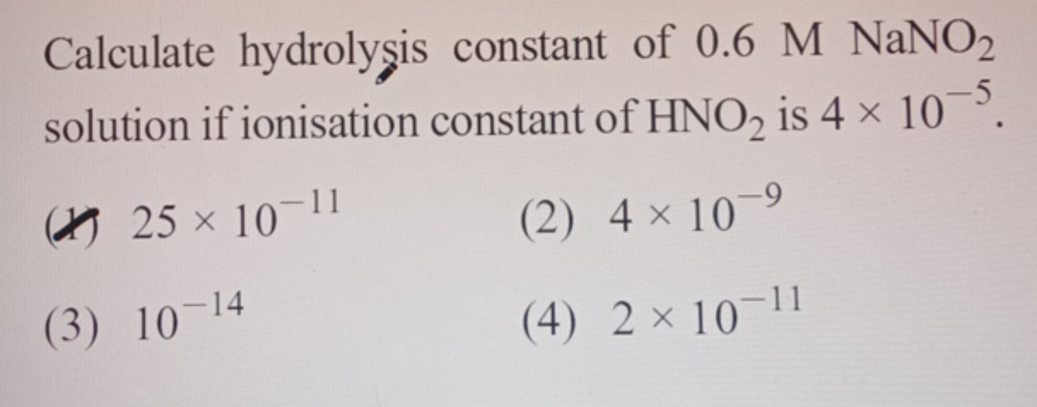 Calculate hydrolysis constant of 0.6MNaNO2​ solution if ionisation con