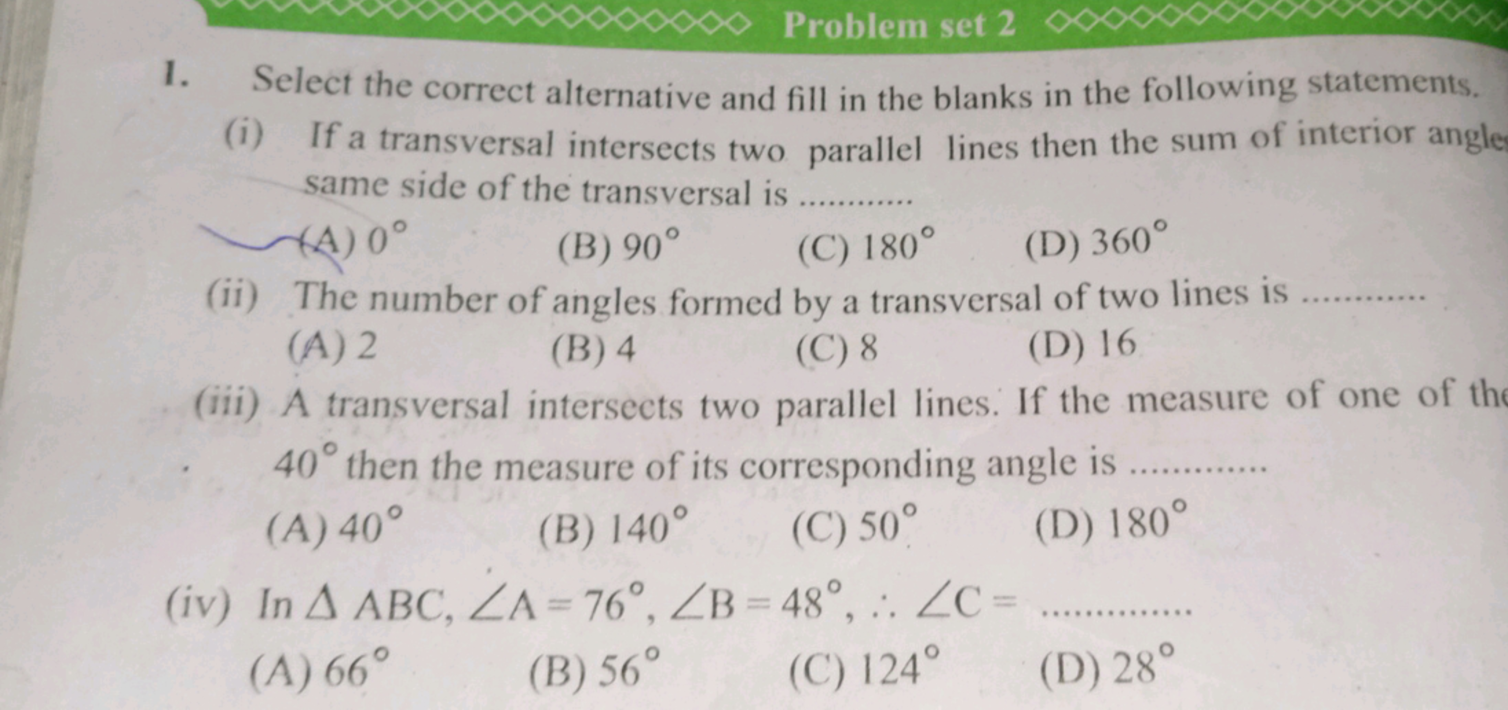 Problem set 2
1. Select the correct alternative and fill in the blanks