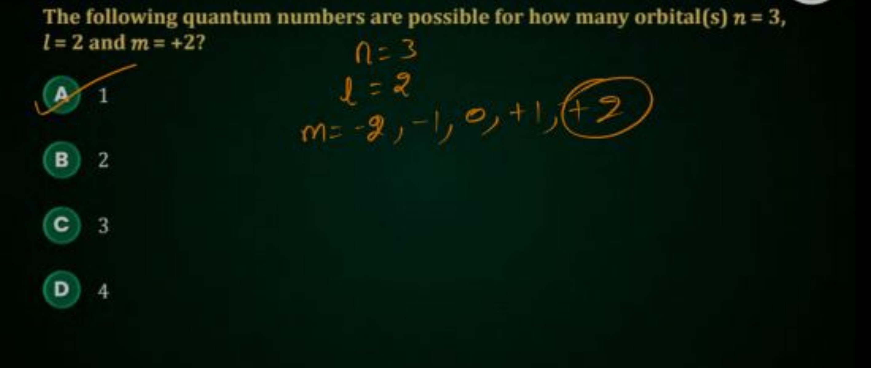 The following quantum numbers are possible for how many orbitals) n=3,