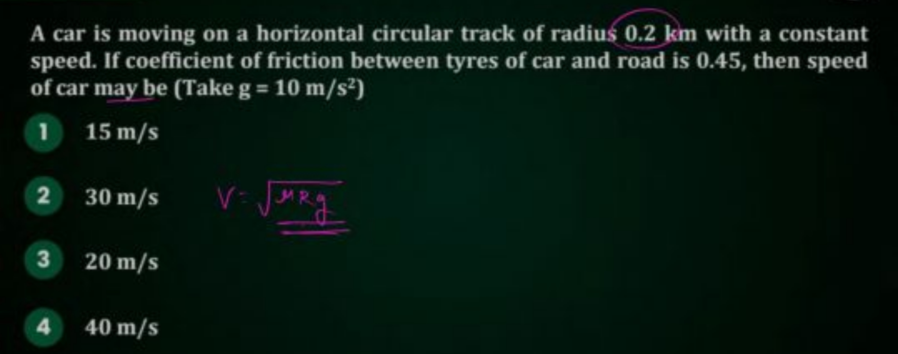 A car is moving on a horizontal circular track of radius 0.2 km with a