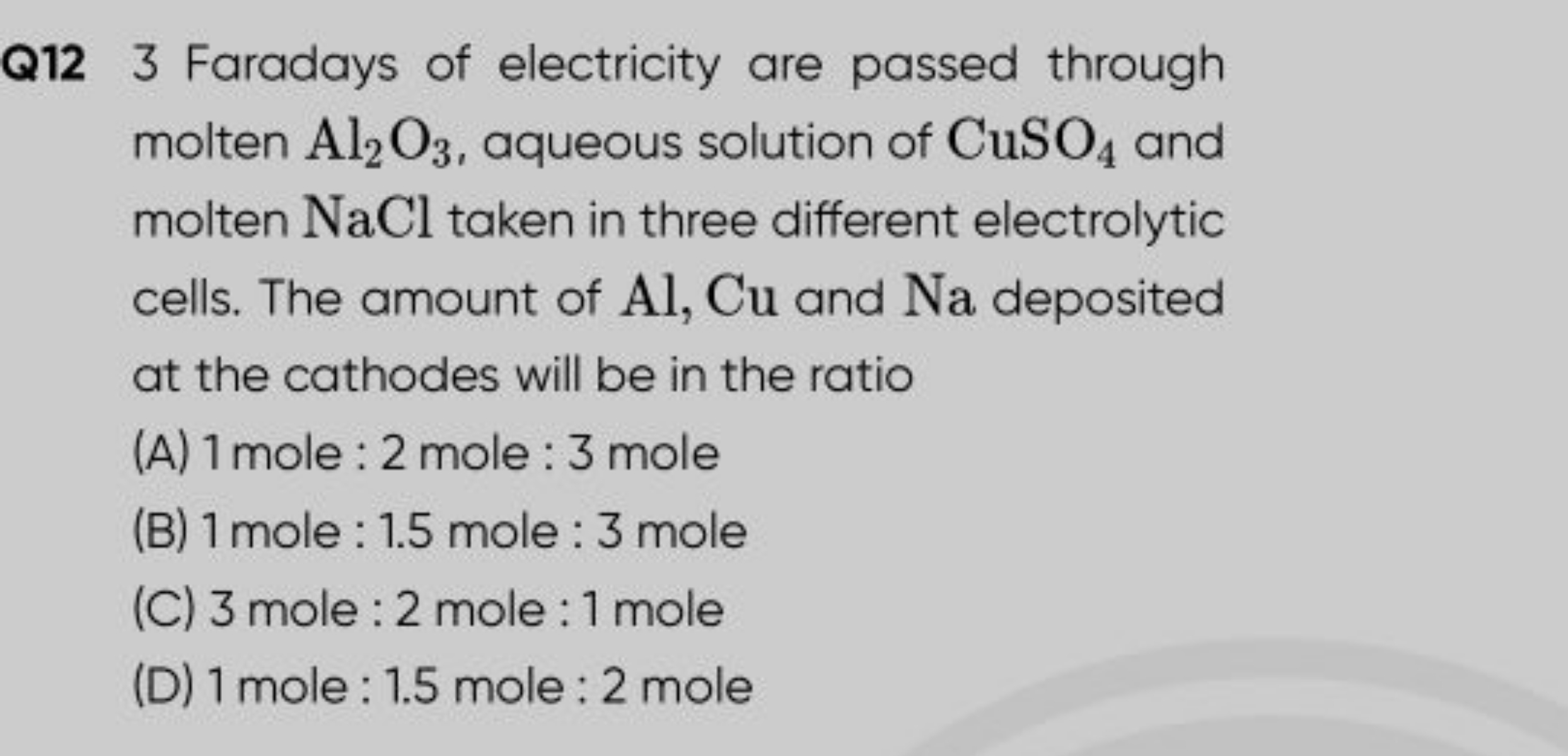 Q12 3 Faradays of electricity are passed through molten Al2​O3​, aqueo