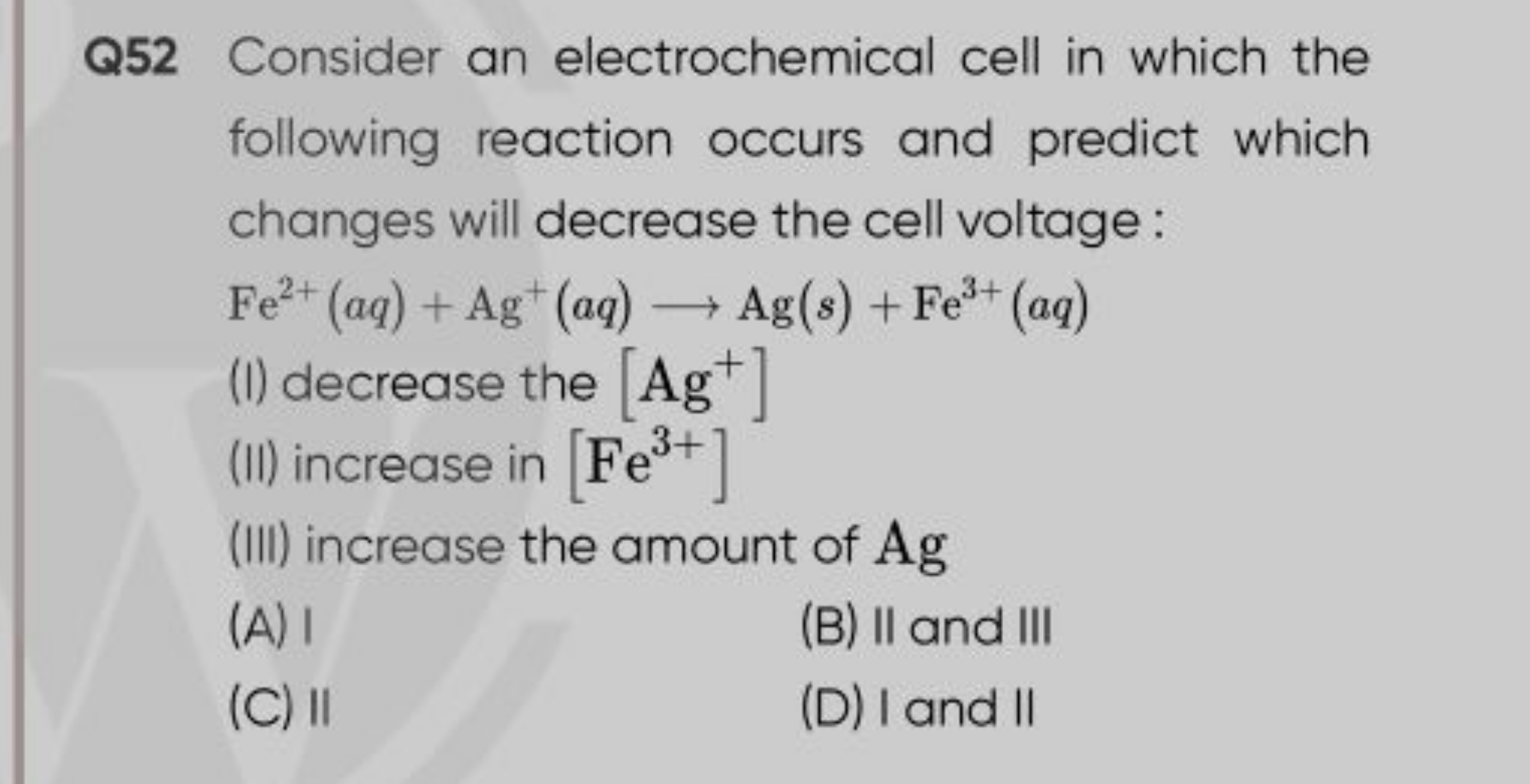 Q52 Consider an electrochemical cell in which the following reaction o