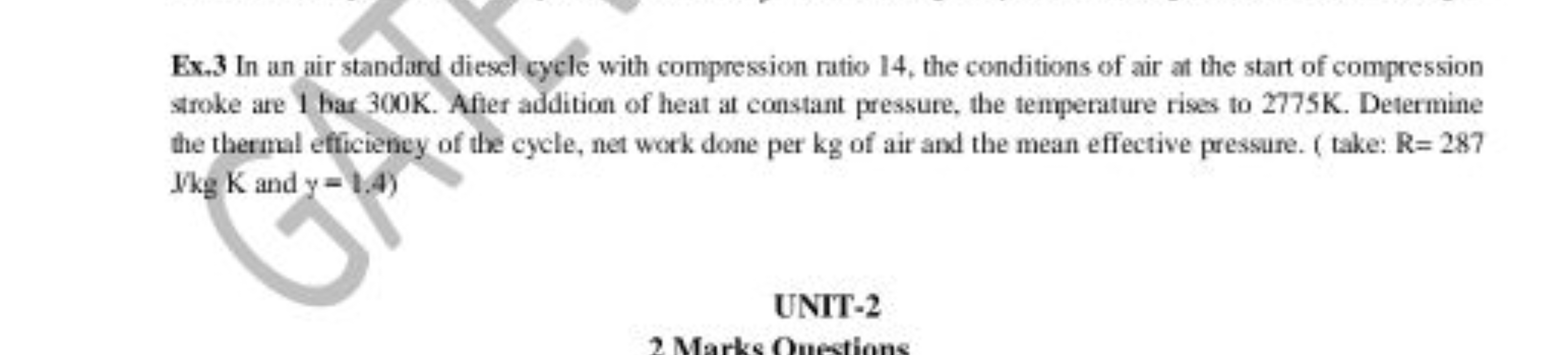 Ex. 3 In an air standard diesel cycle with compression ratio 14, the c